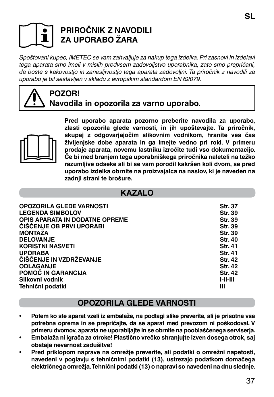 Sl 37 priročnik z navodili za uporabo žara, Pozor! navodila in opozorila za varno uporabo, Kazalo | Opozorila glede varnosti | Imetec PROFESSIONAL SERIE GL 2000 User Manual | Page 39 / 50