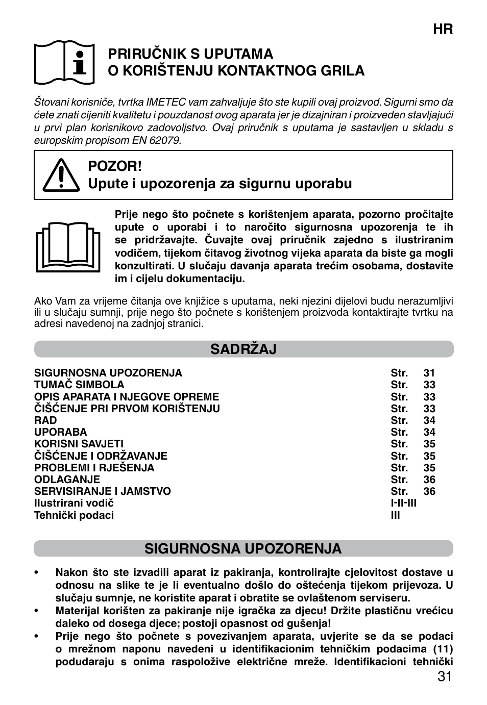 Pozor! upute i upozorenja za sigurnu uporabu, Sadržaj, Sigurnosna upozorenja | Imetec DOLCEVITA GL5 User Manual | Page 33 / 56