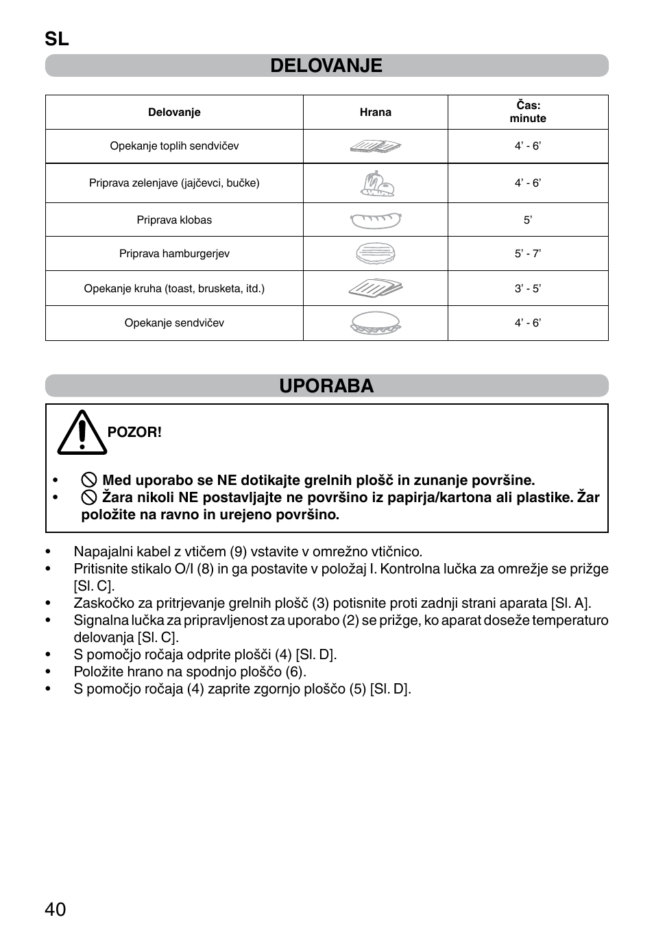 Sl 40 delovanje, Uporaba | Imetec DOLCEVITA GL5 User Manual | Page 42 / 56