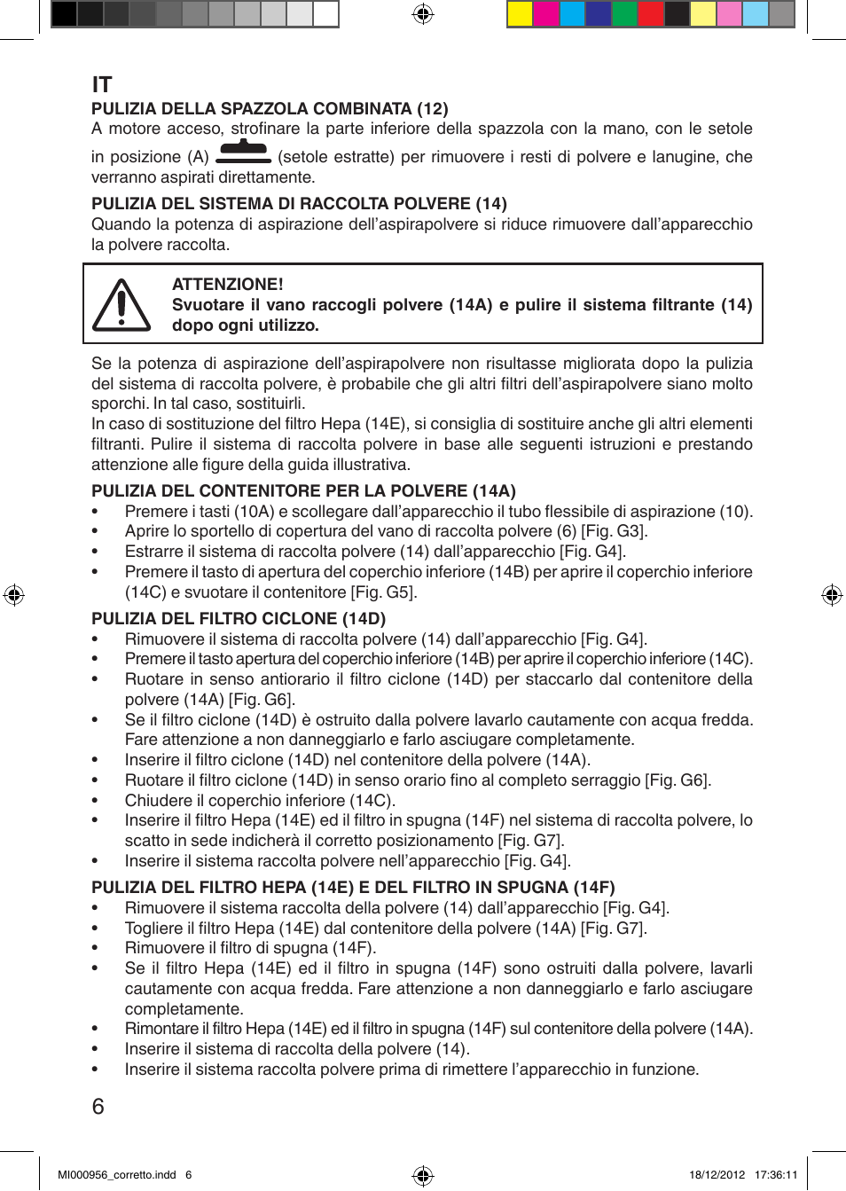 It 6 | Imetec SILENT POWER COMPACT User Manual | Page 8 / 34