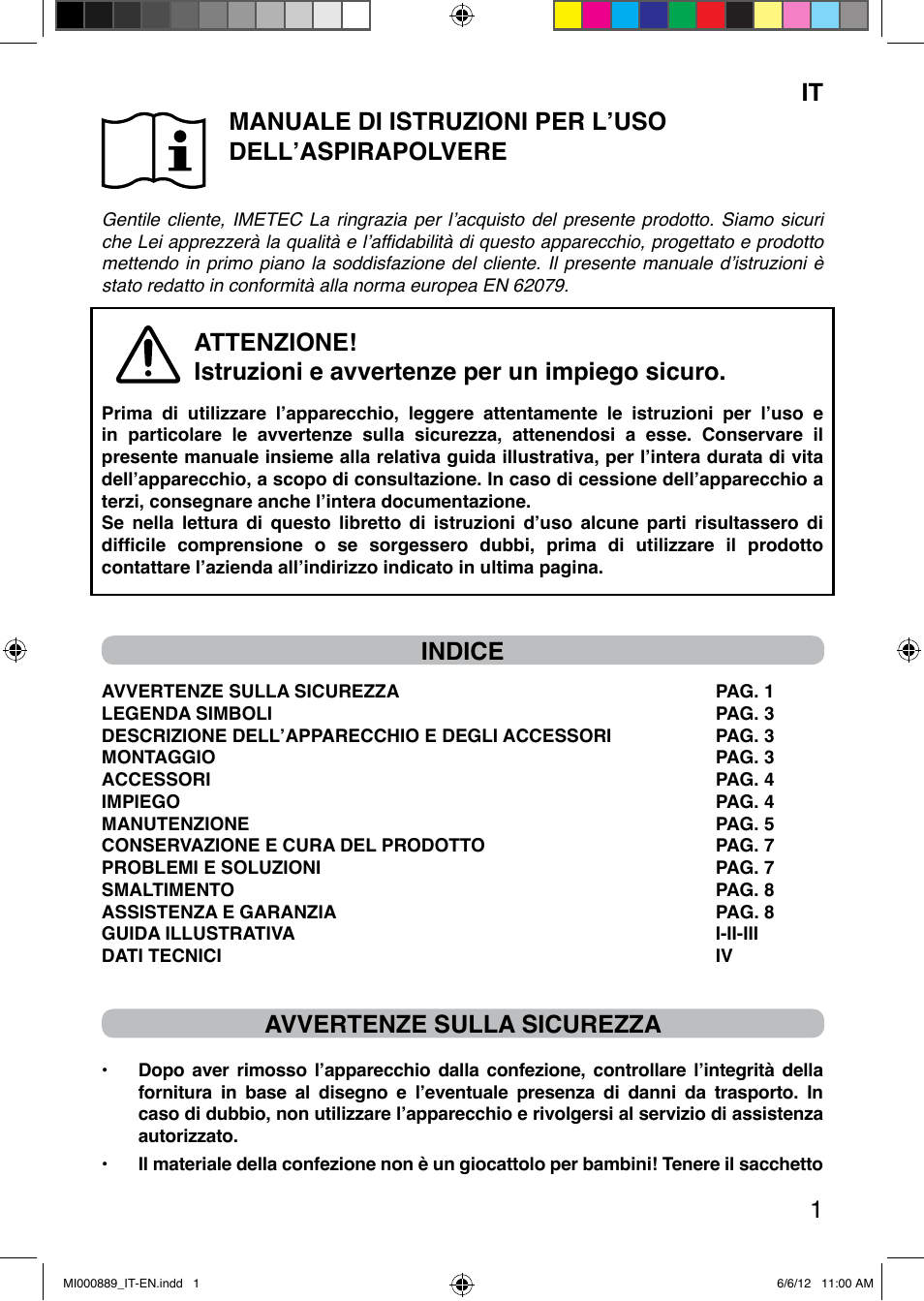 Indice, Avvertenze sulla sicurezza | Imetec PIUMA NEXT CYCLONIC 1300W PARQUET User Manual | Page 9 / 24