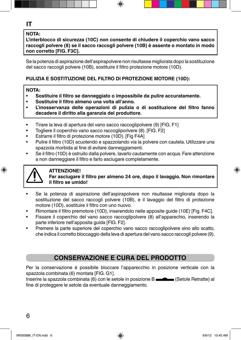 It 6, Conservazione e cura del prodotto | Imetec PIUMA NEXT SACCO User Manual | Page 14 / 24