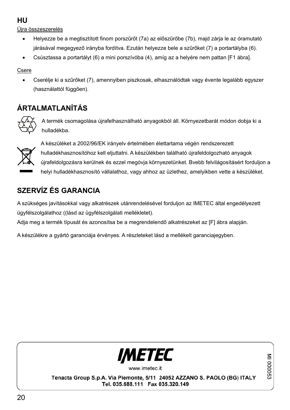 Ártalmatlanítás, Zervíz és garancia | Imetec DUETTA User Manual | Page 22 / 27