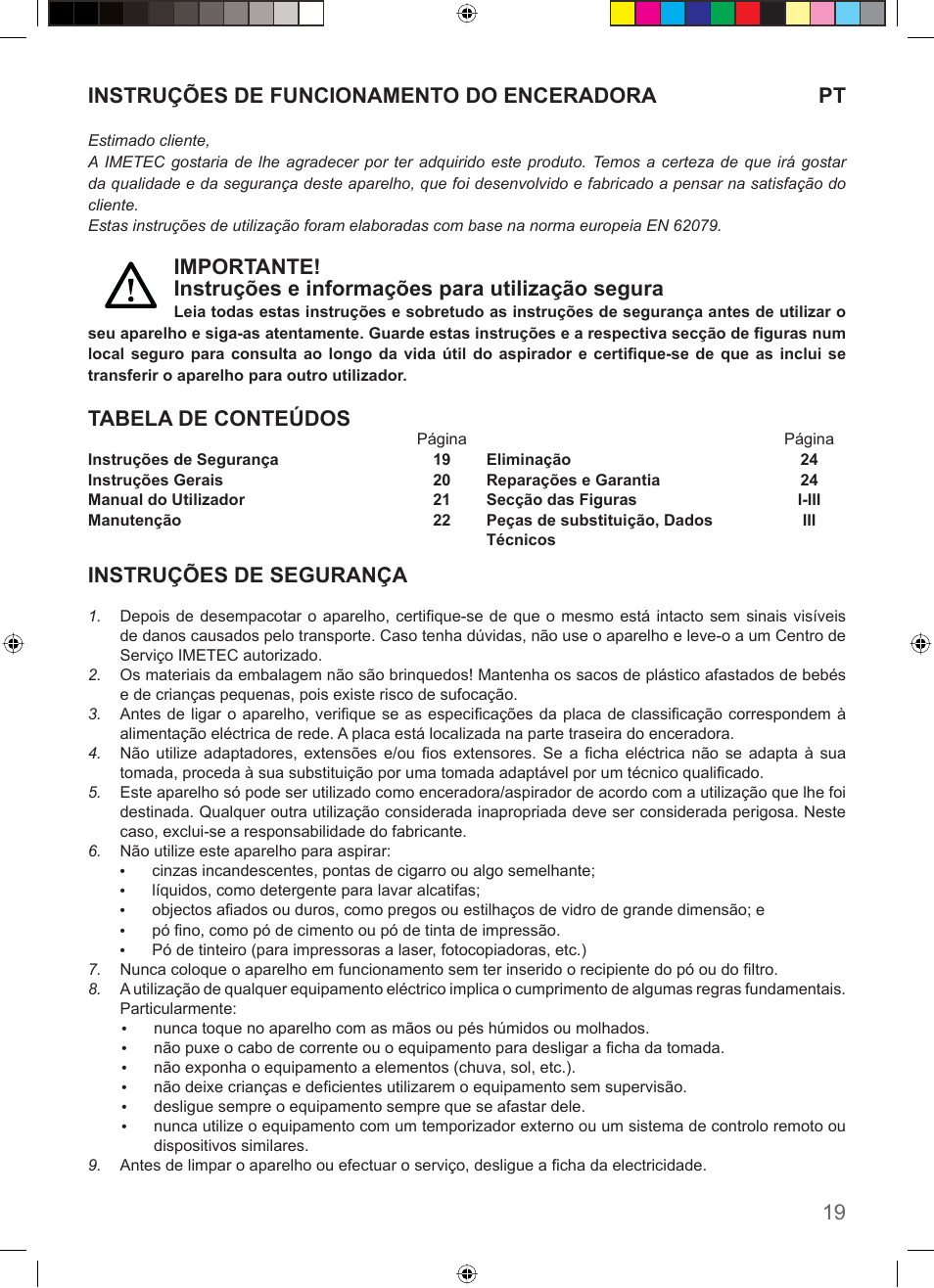19 pt instruções de funcionamento do enceradora, Tabela de conteúdos, Instruções de segurança | Imetec COMPACT SUPERPLATE User Manual | Page 21 / 32