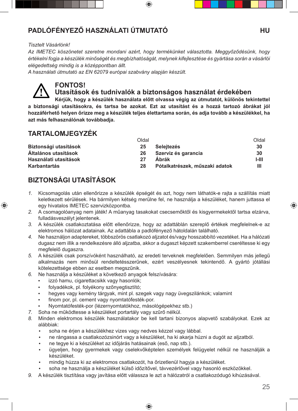 25 hu padlófényező használati útmutató, Tartalomjegyzék, Biztonsági utasítások | Imetec COMPACT SUPERPLATE User Manual | Page 27 / 32