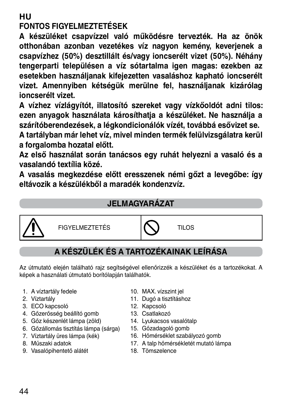 A készülék és a tartozékainak leírása | Imetec NO-STOP PROFESSIONAL ECO User Manual | Page 46 / 74