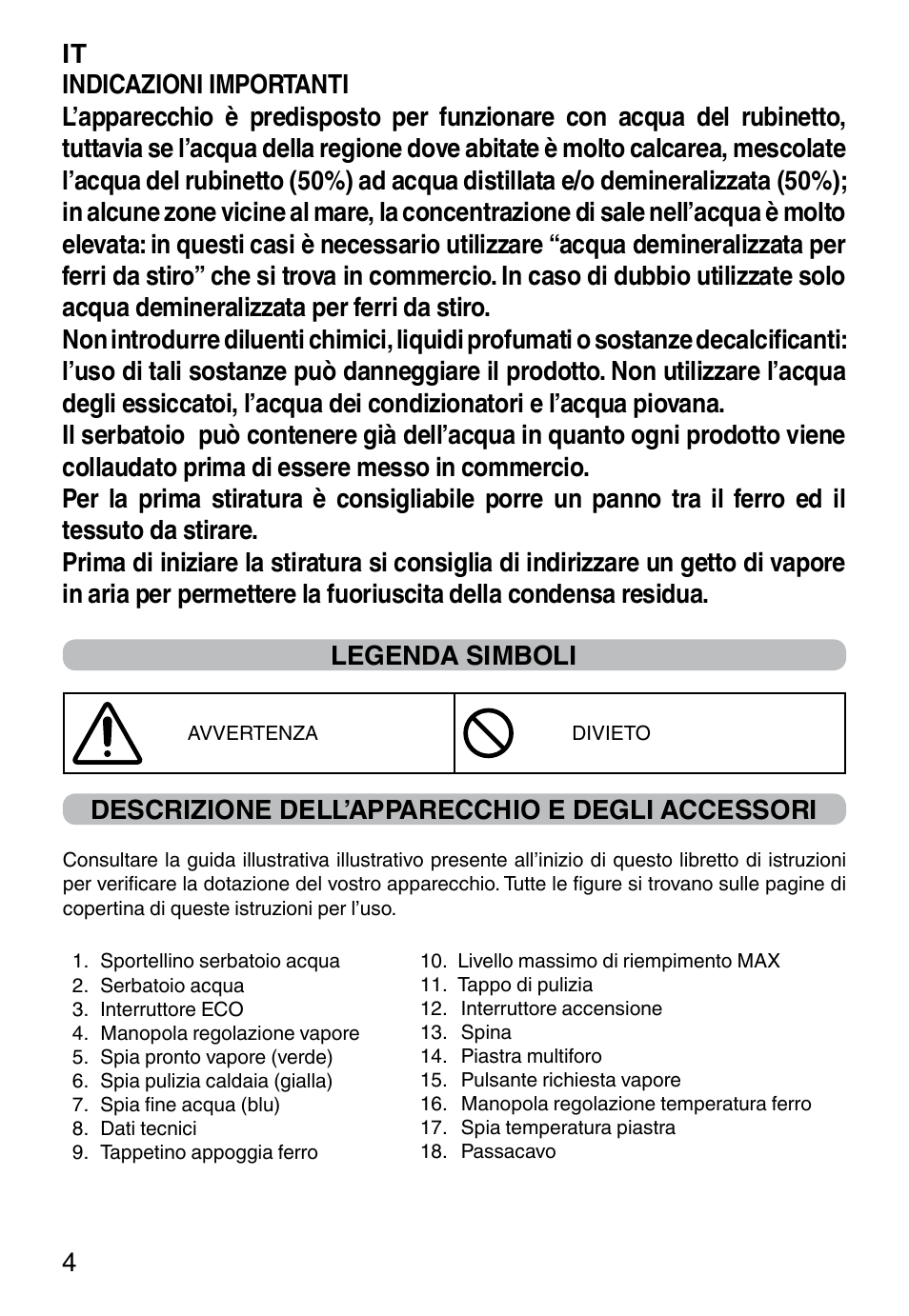 Descrizione dell’apparecchio e degli accessori | Imetec NO-STOP PROFESSIONAL ECO User Manual | Page 6 / 74