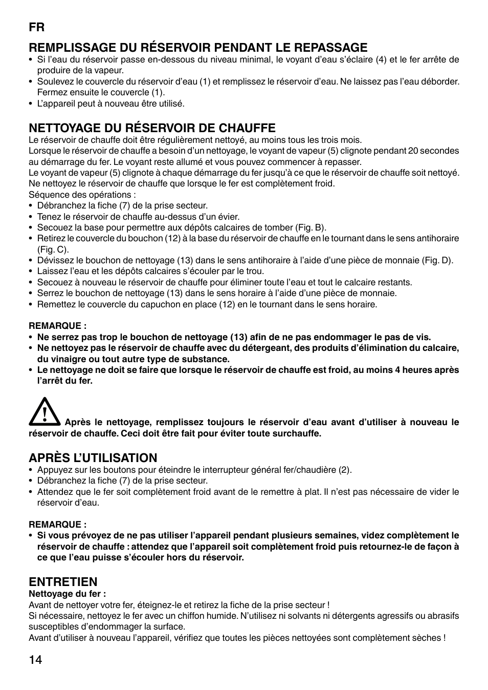 Nettoyage du réservoir de chauffe, Après l’utilisation, Entretien | Imetec NO-STOP PRESTIGE ECO User Manual | Page 19 / 54