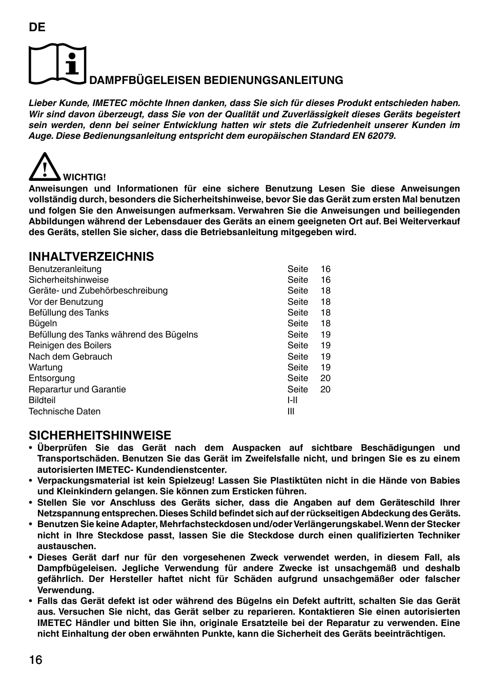 16 de 16, Inhaltverzeichnis, Sicherheitshinweise | Dampfbügeleisen bedienungsanleitung | Imetec NO-STOP PRESTIGE ECO User Manual | Page 21 / 54