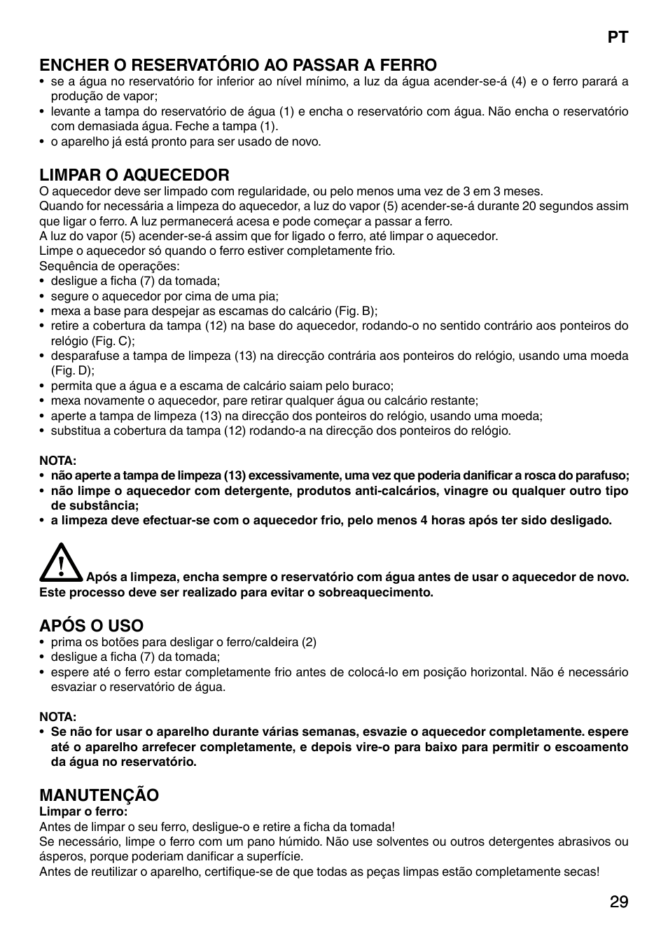 29 pt 29 encher o reservatório ao passar a ferro, Limpar o aquecedor, Após o uso | Manutenção | Imetec NO-STOP PRESTIGE ECO User Manual | Page 34 / 54