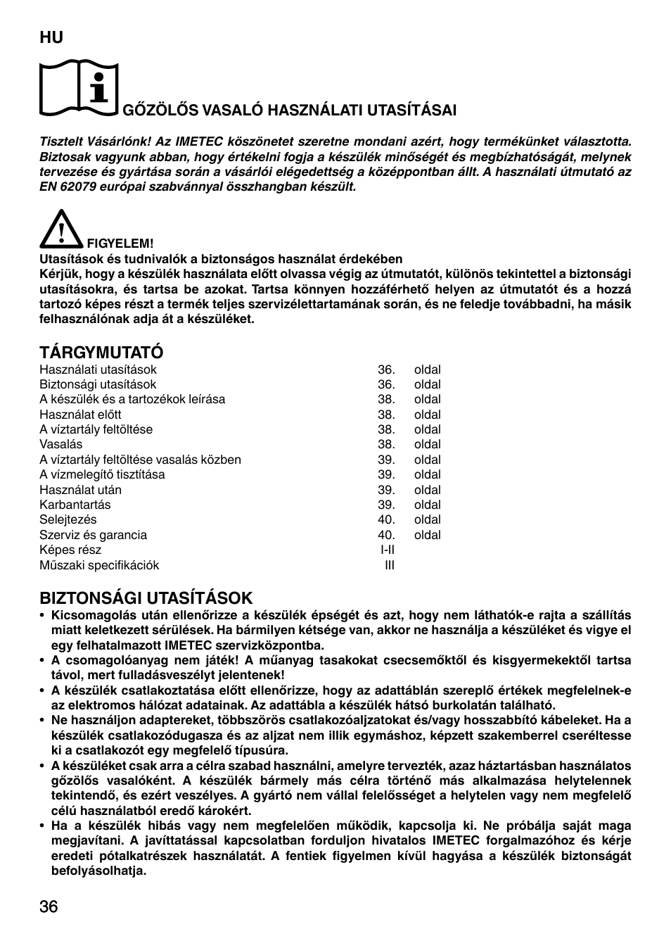 36 hu 36, Tárgymutató, Biztonsági utasítások | Gőzölős vasaló használati utasításai | Imetec NO-STOP PRESTIGE ECO User Manual | Page 41 / 54