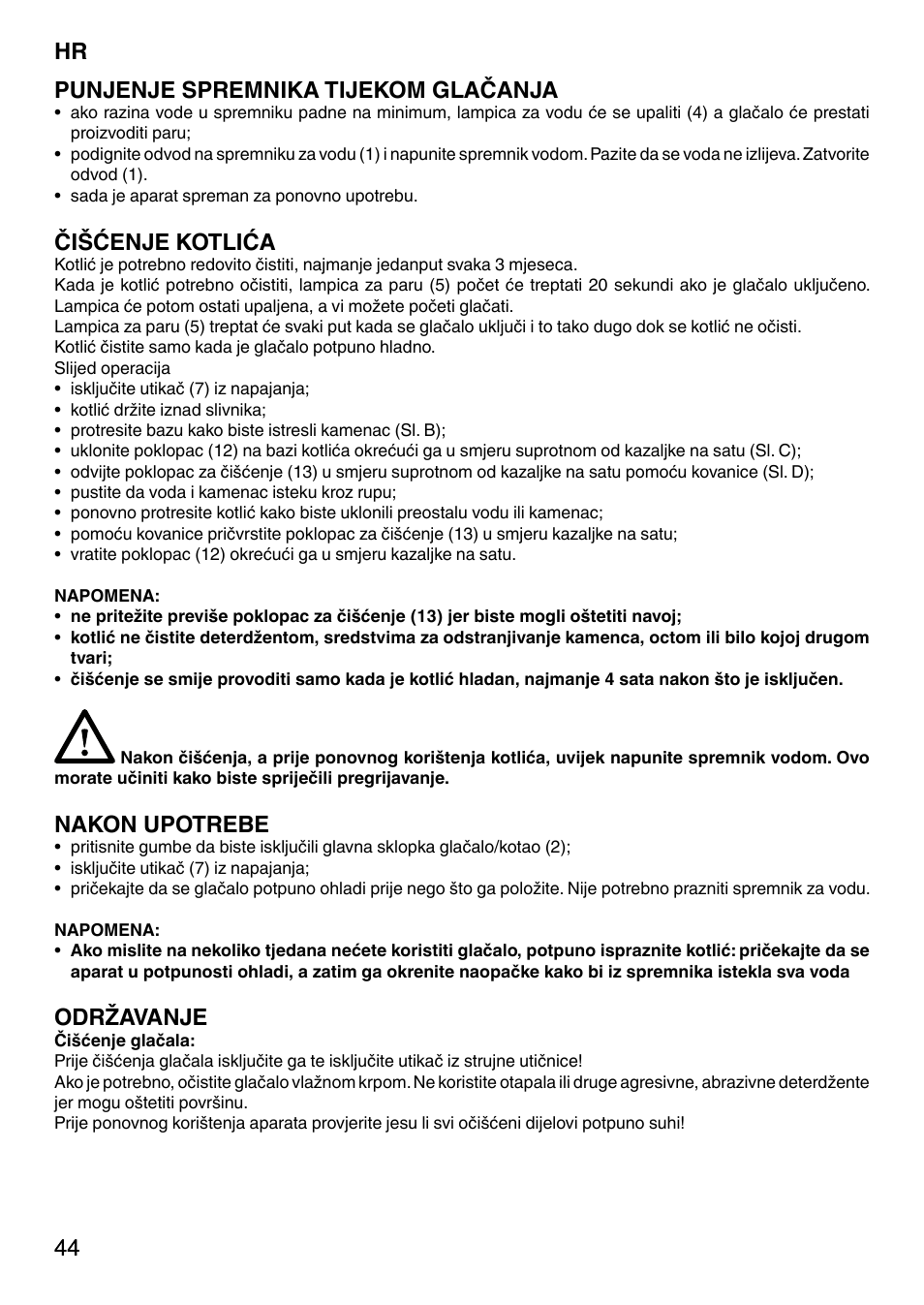 44 hr 44 punjenje spremnika tijekom glačanja, Čišćenje kotlića, Nakon upotrebe | Održavanje | Imetec NO-STOP PRESTIGE ECO User Manual | Page 49 / 54