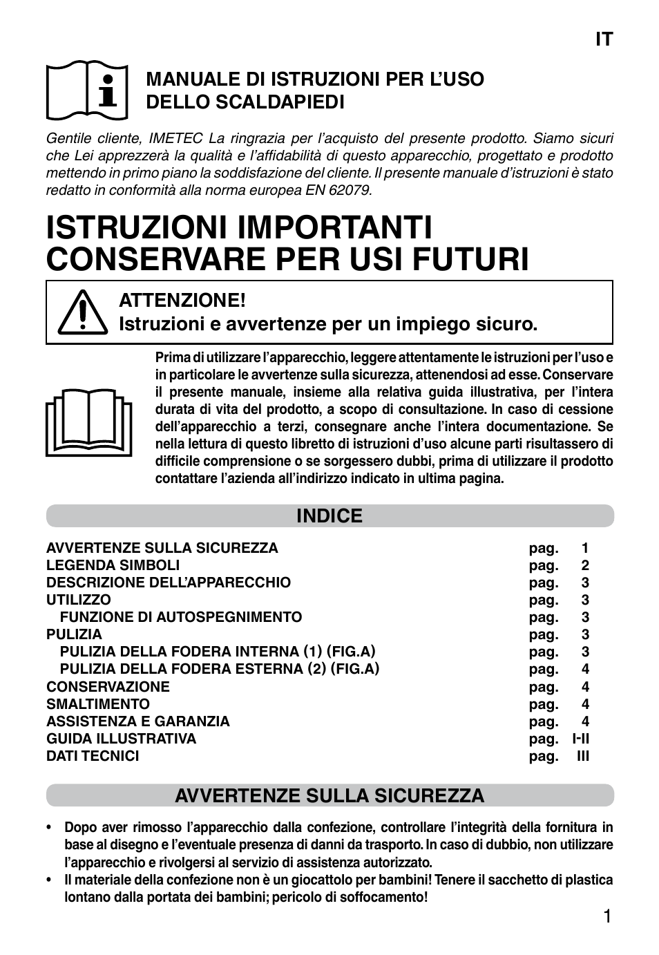 Istruzioni importanti conservare per usi futuri, It 1, Manuale di istruzioni per l’uso dello scaldapiedi | Indice, Avvertenze sulla sicurezza | Imetec FW-01 INTELLISENSE User Manual | Page 3 / 18