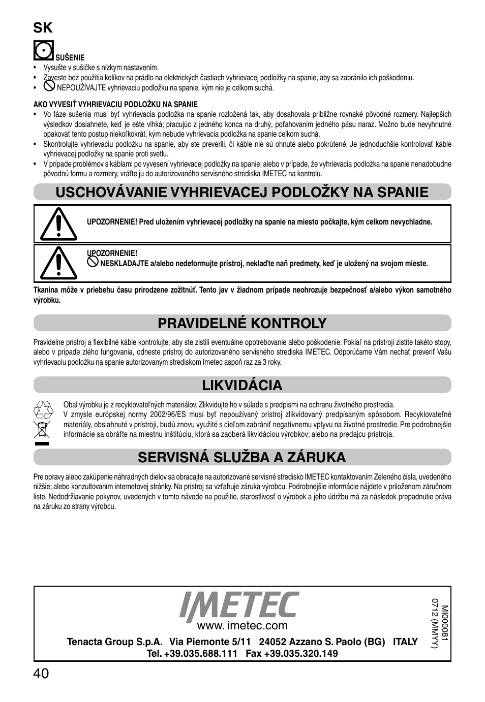 It 40, Uschovávanie vyhrievacej podložky na spanie, Pravidelné kontroly | Likvidácia, Servisná služba a záruka | Imetec RELAXY SINGLE User Manual | Page 42 / 56