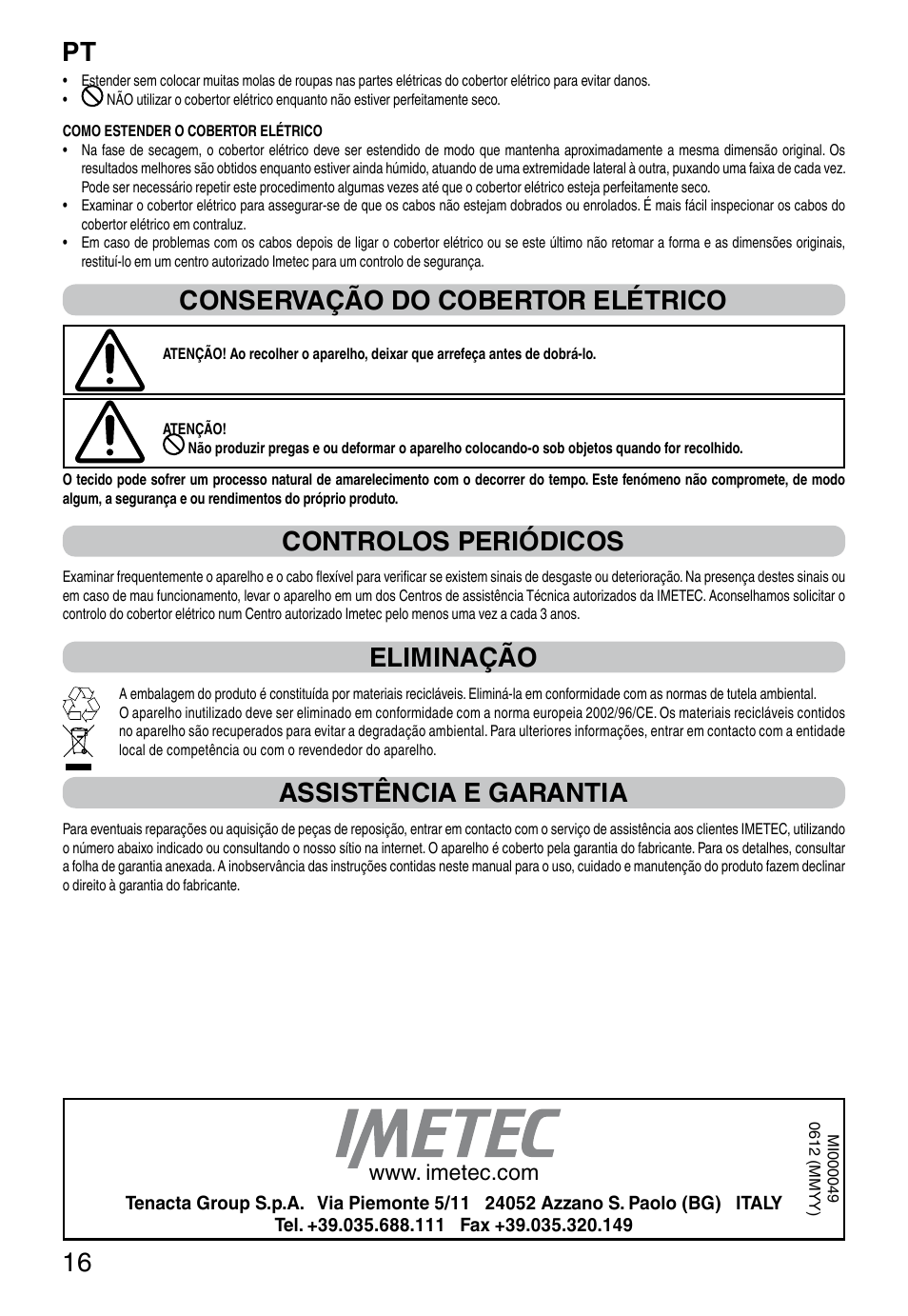 It 16, Conservação do cobertor elétrico, Controlos periódicos | Eliminação, Assistência e garantia | Imetec RELAXY QUILTED DOUBLE DUAL User Manual | Page 18 / 56