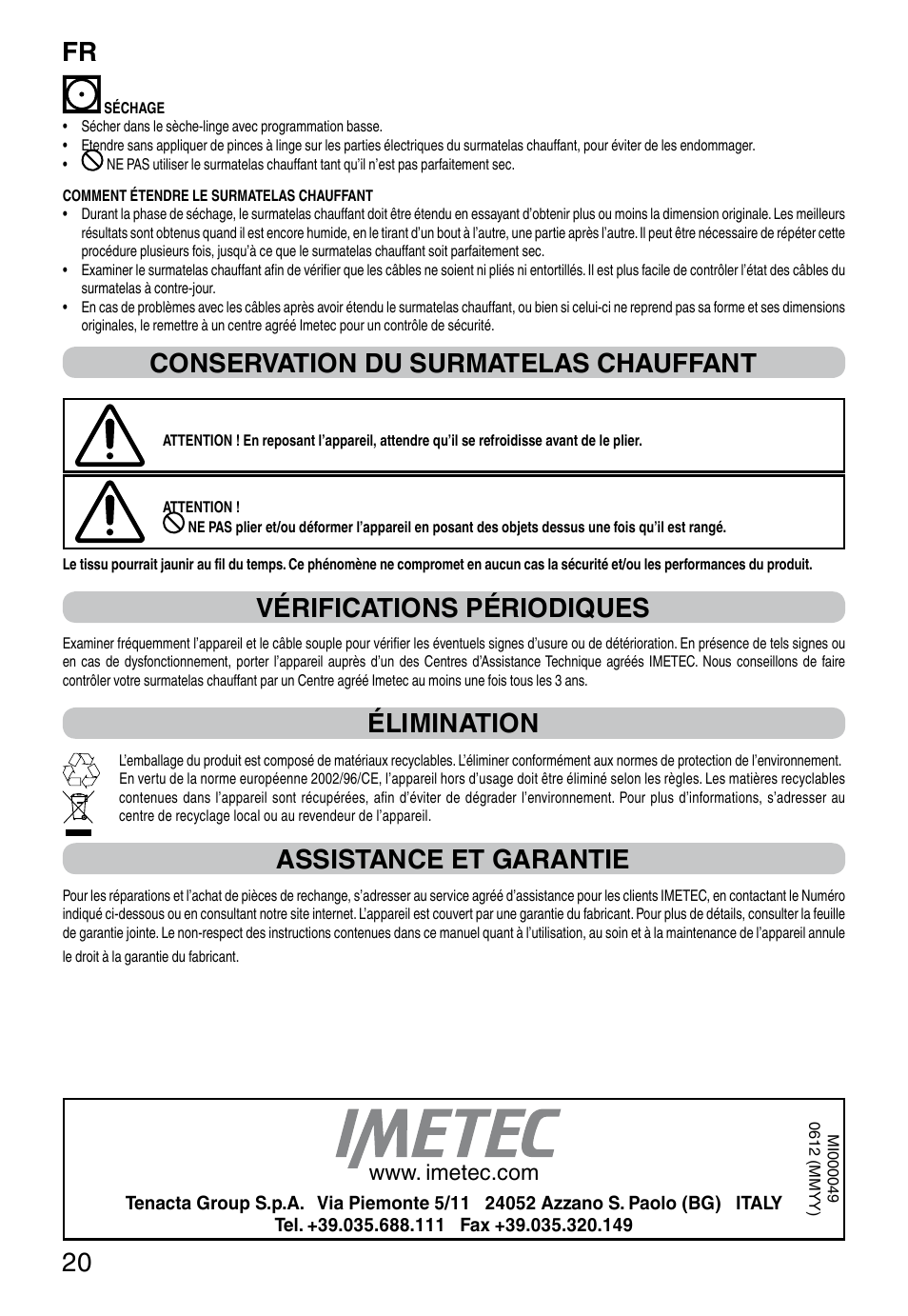 It 20, Conservation du surmatelas chauffant, Vérifications périodiques | Élimination, Assistance et garantie | Imetec RELAXY QUILTED DOUBLE DUAL User Manual | Page 22 / 56