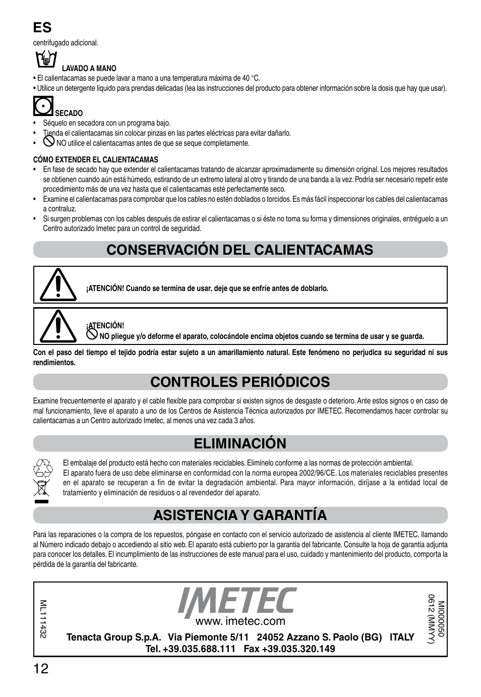 It 12, Conservación del calientacamas, Controles periódicos | Eliminación, Asistencia y garantía | Imetec RELAXY INTELLISENSE QUILTED DOUBLE DUAL User Manual | Page 14 / 56