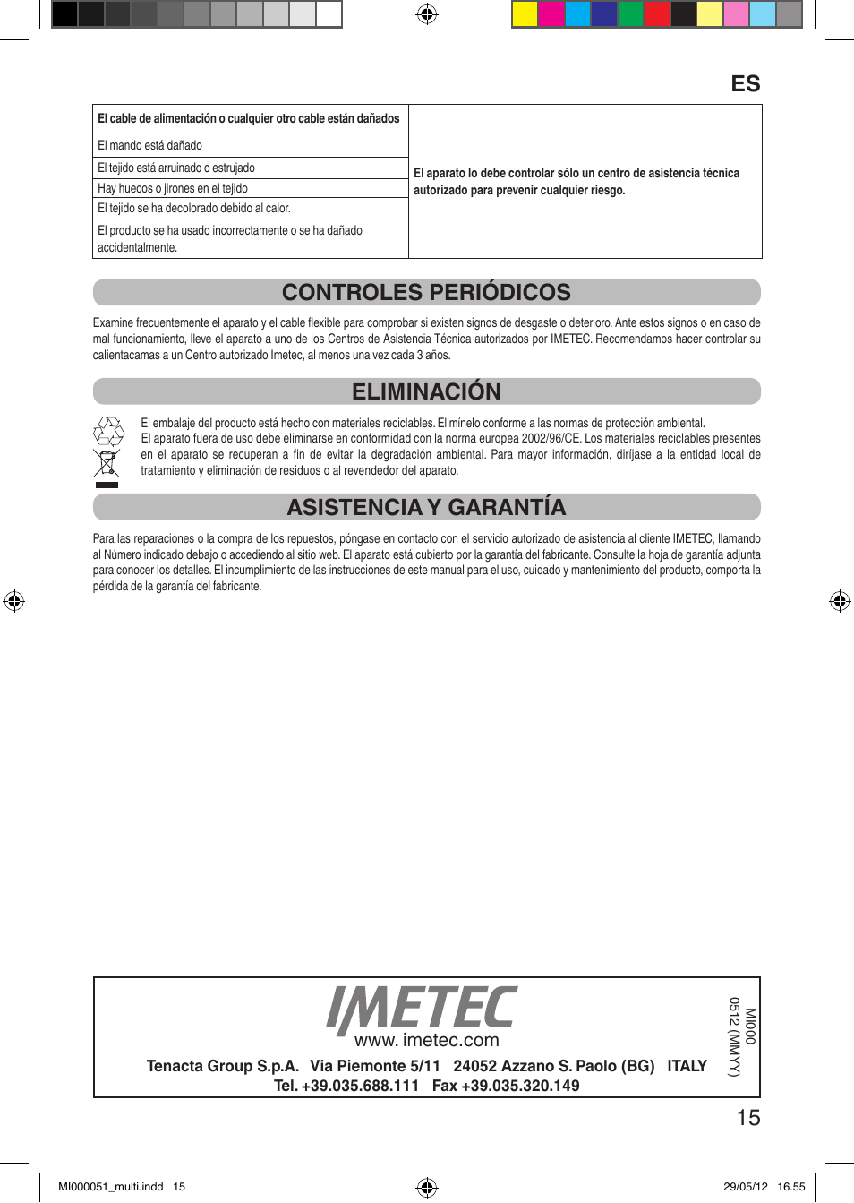 It 15, Controles periódicos, Eliminación | Asistencia y garantía | Imetec RELAXY INTELLISENSE MATRESS COVER DOUBLE DUAL User Manual | Page 17 / 68