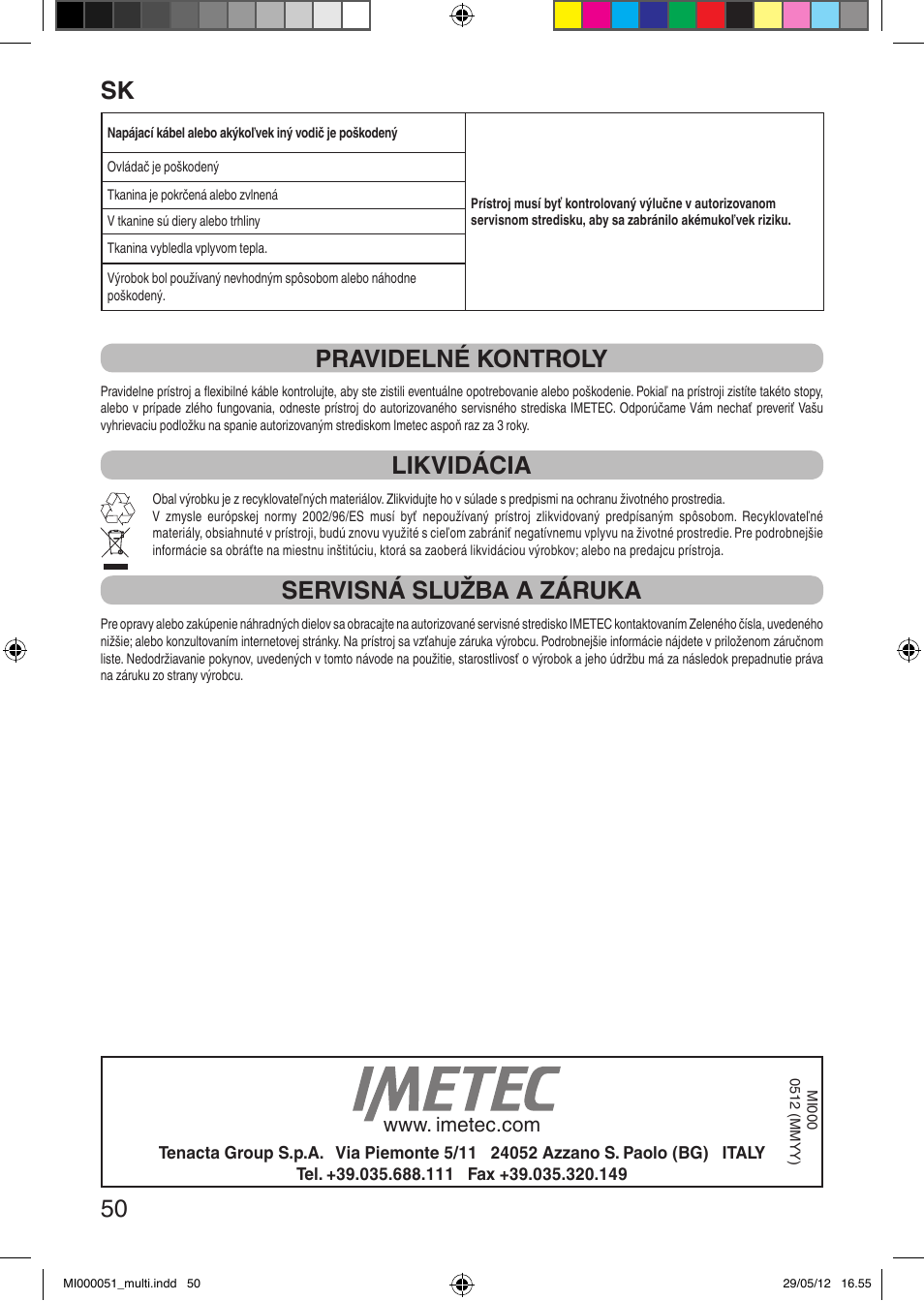 It 50, Pravidelné kontroly, Likvidácia | Servisná služba a záruka | Imetec RELAXY INTELLISENSE MATRESS COVER DOUBLE DUAL User Manual | Page 52 / 68