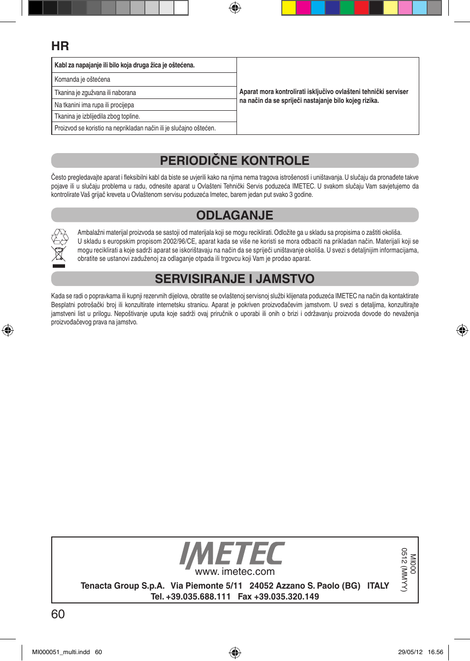 It 60, Periodične kontrole, Odlaganje | Servisiranje i jamstvo | Imetec RELAXY INTELLISENSE MATRESS COVER DOUBLE DUAL User Manual | Page 62 / 68