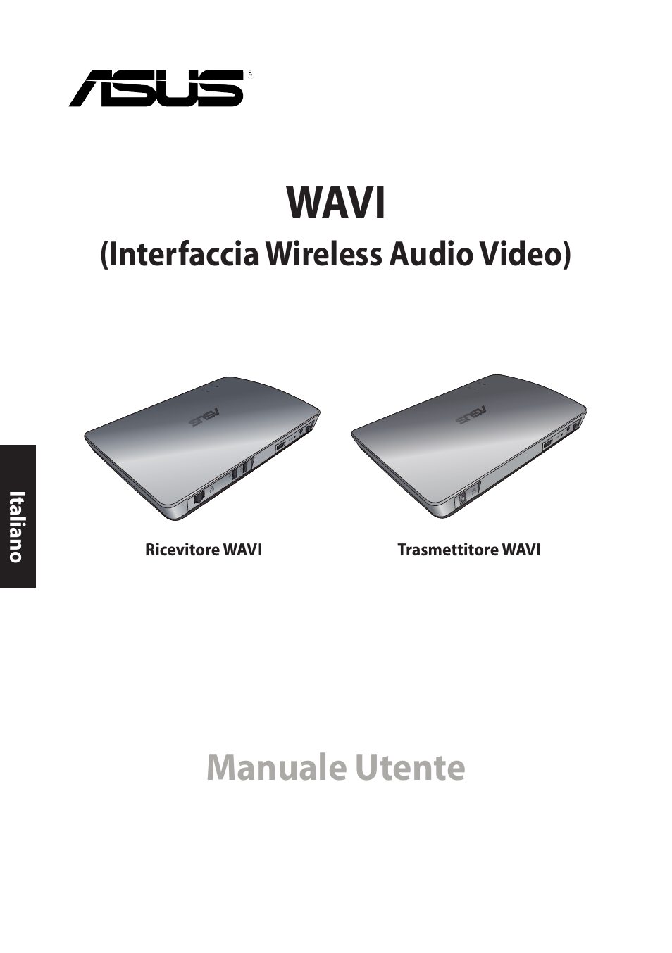 Wavi, Manuale utente, Interfaccia wireless audio video) | Asus WAVI User Manual | Page 40 / 197