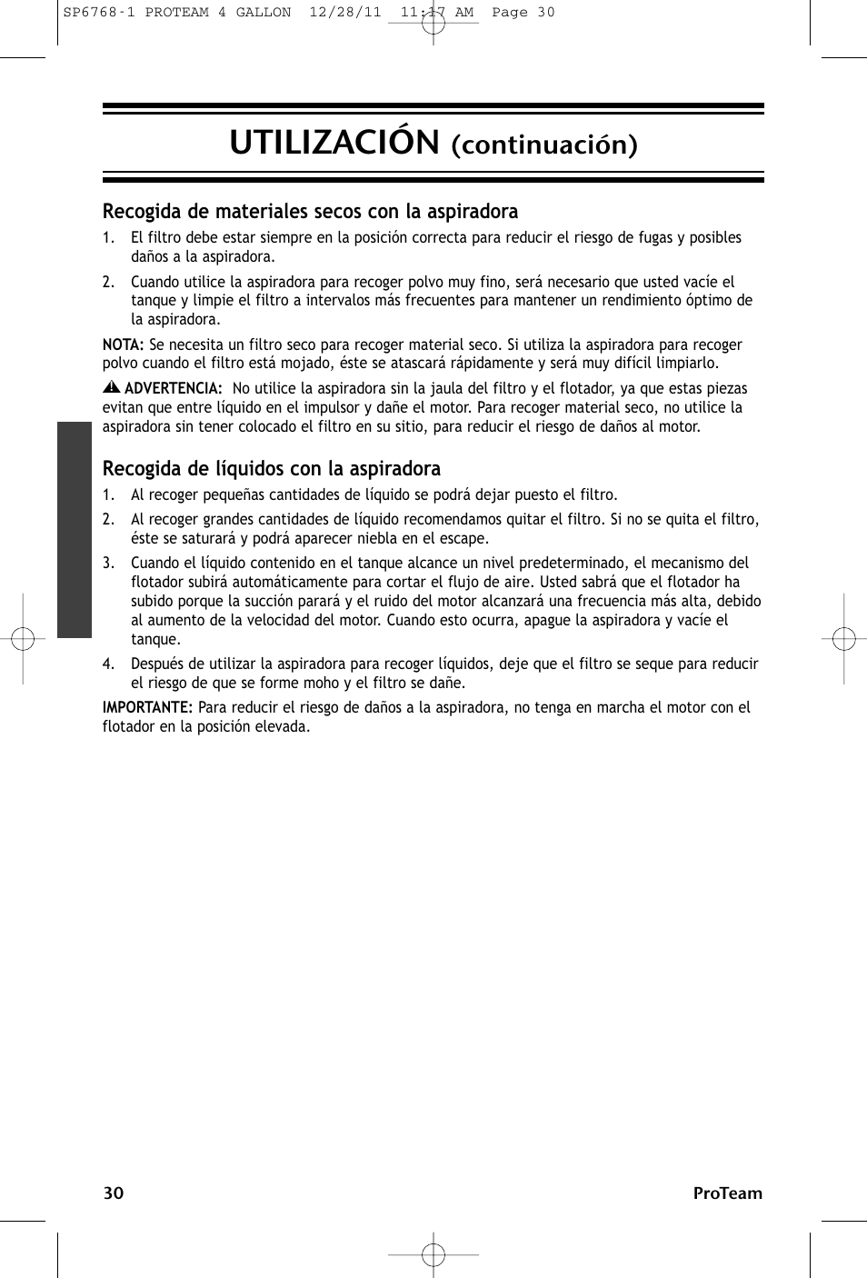 Utilización, Continuación), Recogida de materiales secos con la aspiradora | Recogida de líquidos con la aspiradora | ProTeam ProGuard 4 Portable User Manual | Page 30 / 60