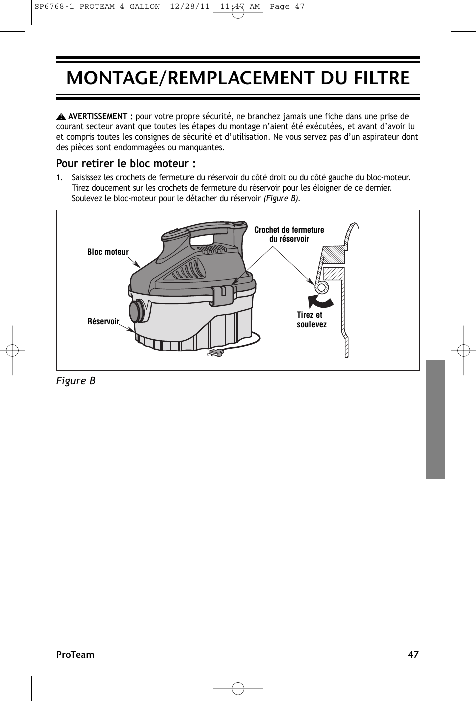 Montage/remplacement du filtre, Pour retirer le bloc moteur | ProTeam ProGuard 4 Portable User Manual | Page 47 / 60