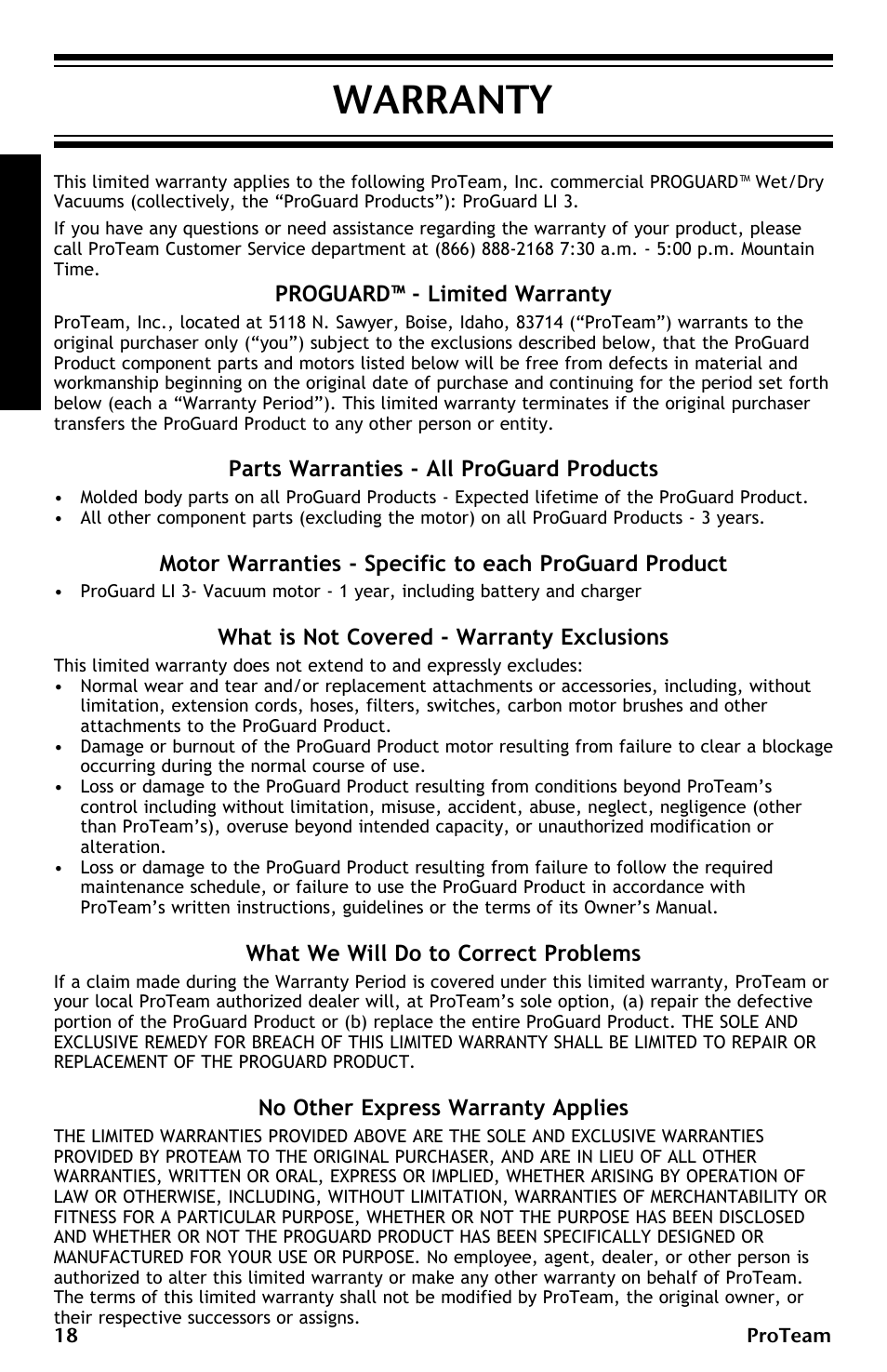 Warranty, Proguard™ - limited warranty, Parts warranties - all proguard products | What is not covered - warranty exclusions, What we will do to correct problems, No other express warranty applies | ProTeam ProGuard LI 3 Cordless User Manual | Page 18 / 60