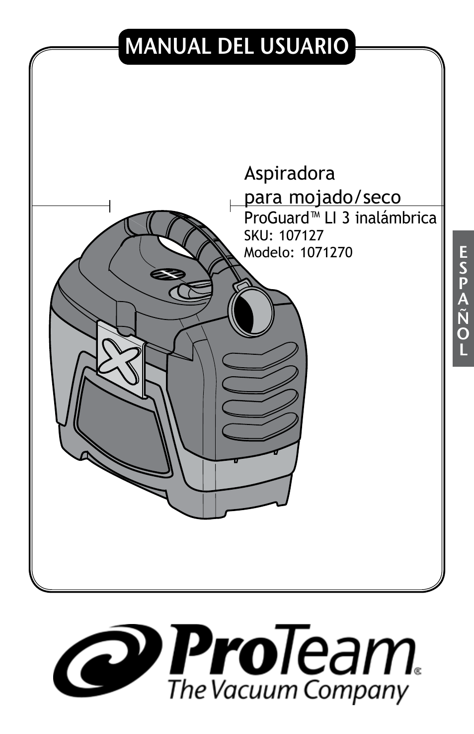 Manual del usuario, Aspiradora para mojado/seco | ProTeam ProGuard LI 3 Cordless User Manual | Page 21 / 60