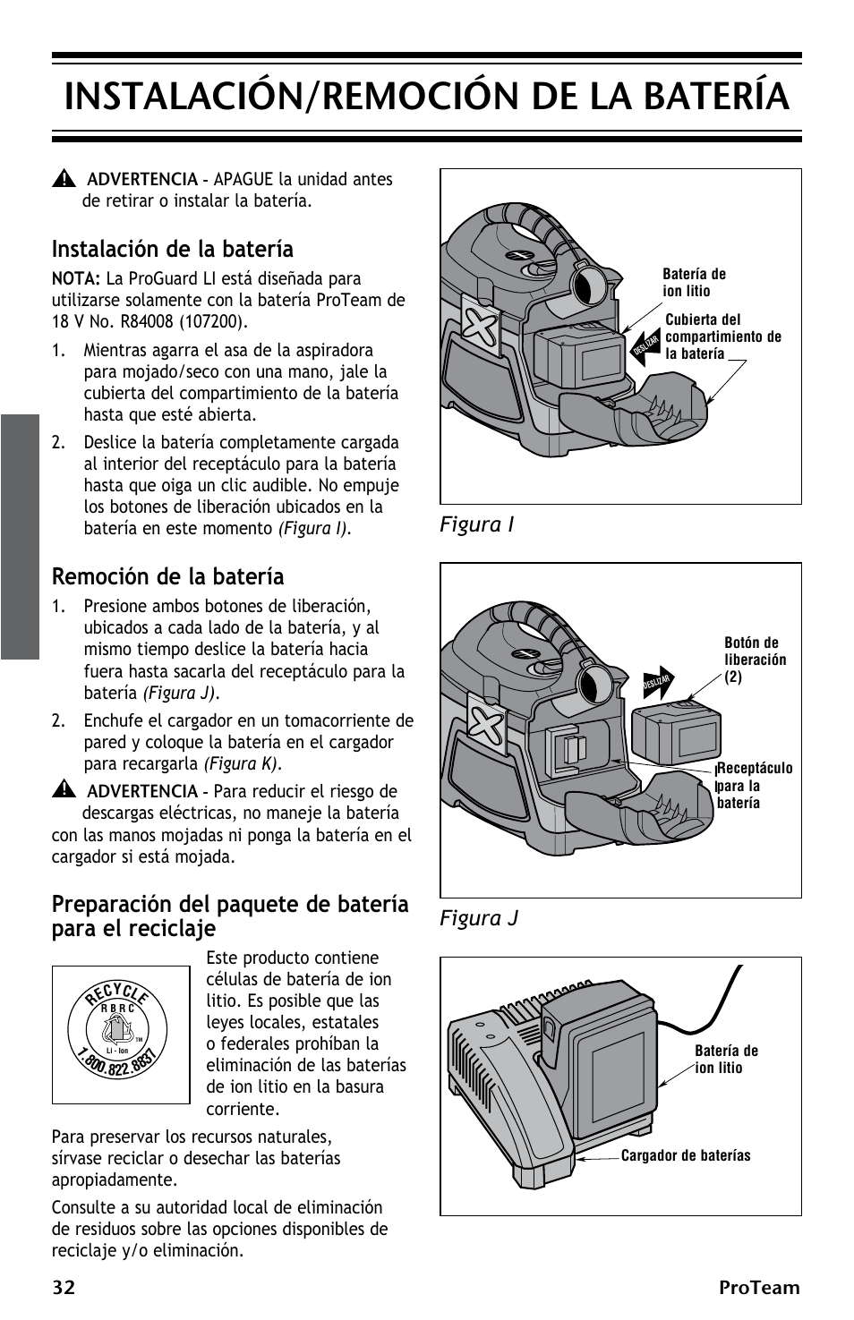 Instalación/remoción de la batería, Instalación de la batería, Remoción de la batería | Figura i, Figura j | ProTeam ProGuard LI 3 Cordless User Manual | Page 32 / 60