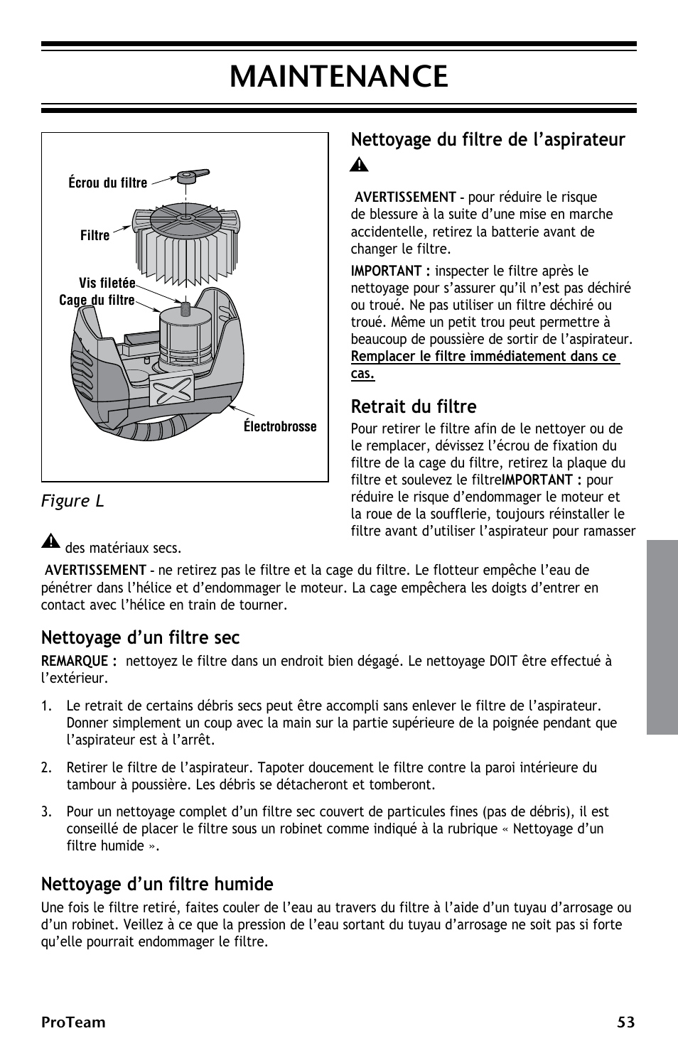 Maintenance, Nettoyage du filtre de l’aspirateur, Retrait du filtre | Nettoyage d’un filtre sec, Nettoyage d’un filtre humide, Figure l | ProTeam ProGuard LI 3 Cordless User Manual | Page 53 / 60