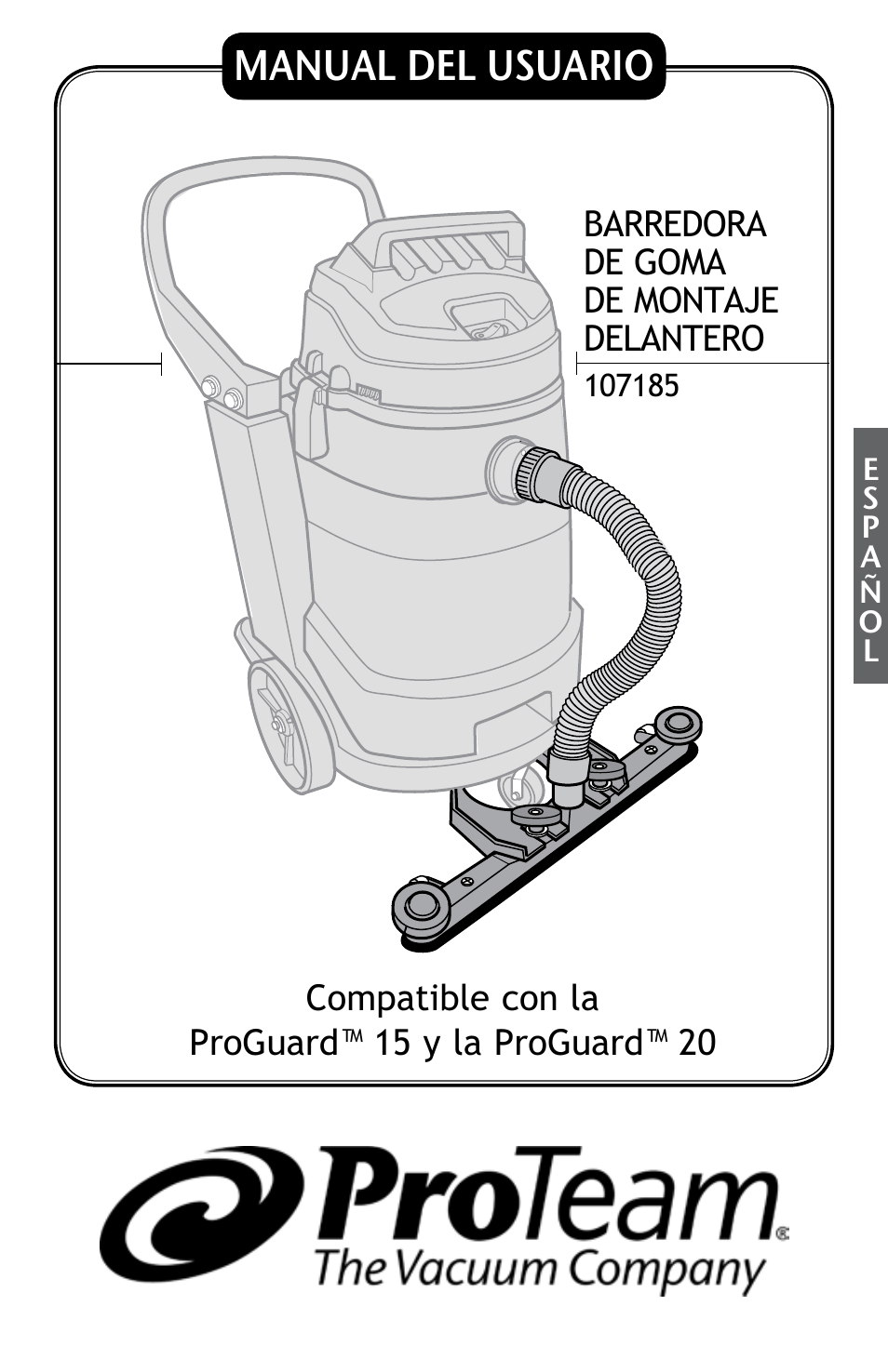 Manual del usuario | ProTeam ProGuard Front Mount Squeegee User Manual | Page 9 / 24