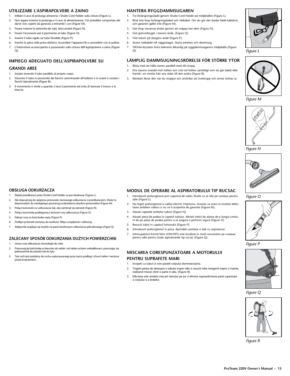 Utilizzare l'aspirapolvere a zaino, Impiego adeguato dell'aspirapolvere su grandi aree, Lämplig dammsugningsrörelse för större ytor | Obsługa odkurzacza, Zalecany sposób odkurzania dużych powierzchni, Modul de operare al aspiratorului tip rucsac | ProTeam Super QuarterVac 220V User Manual | Page 15 / 20