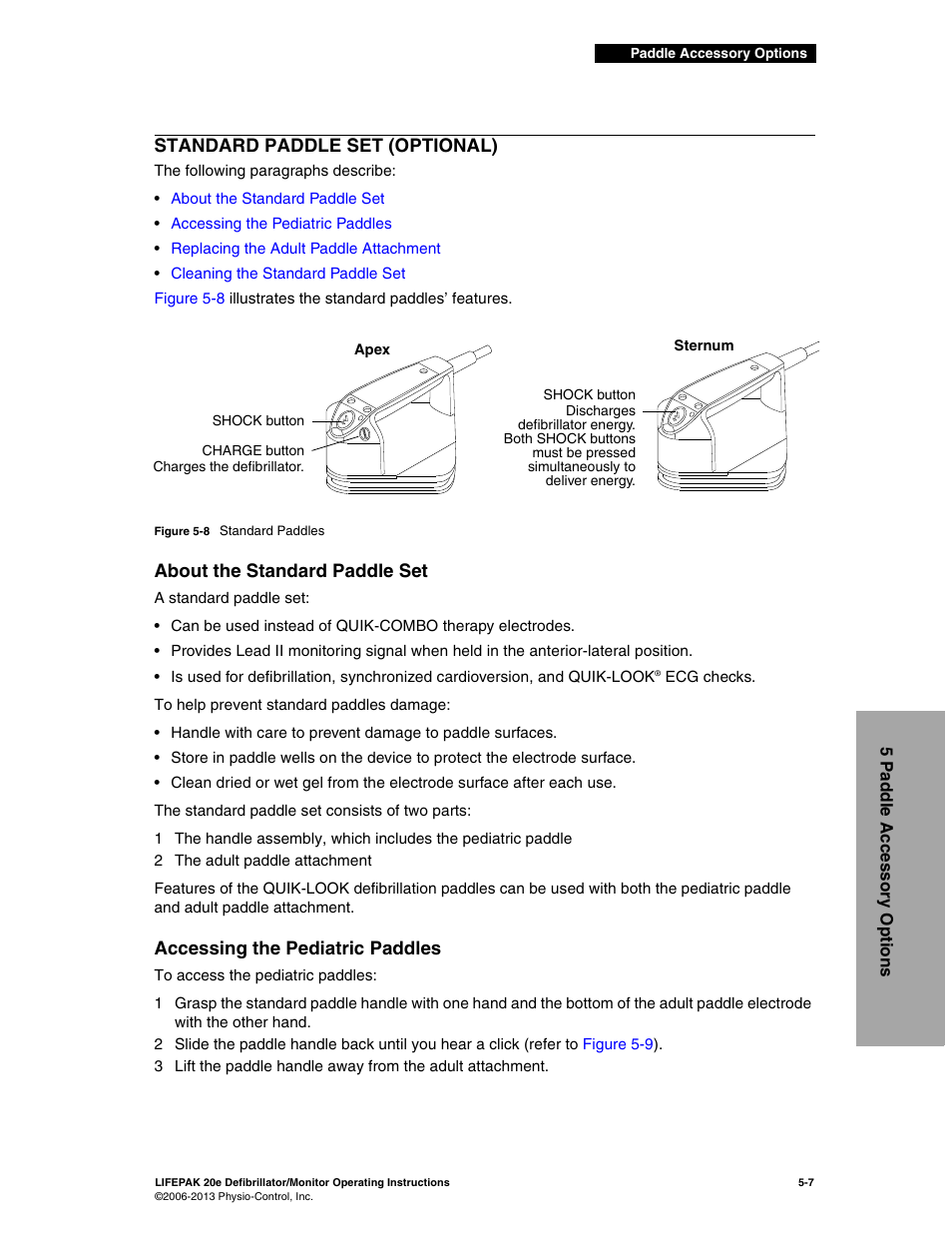 Standard paddle set (optional), About the standard paddle set, Accessing the pediatric paddles | Standard paddle set (optional) -7 | Physio-Control LIFEPAK 20e User Manual | Page 105 / 218