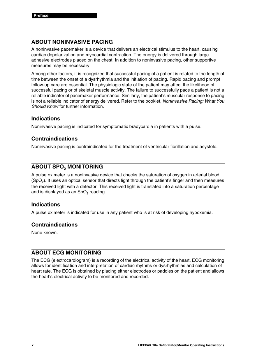 About noninvasive pacing, Indications, Contraindications | About spo2 monitoring, About ecg monitoring, About spo, Monitoring | Physio-Control LIFEPAK 20e User Manual | Page 12 / 218