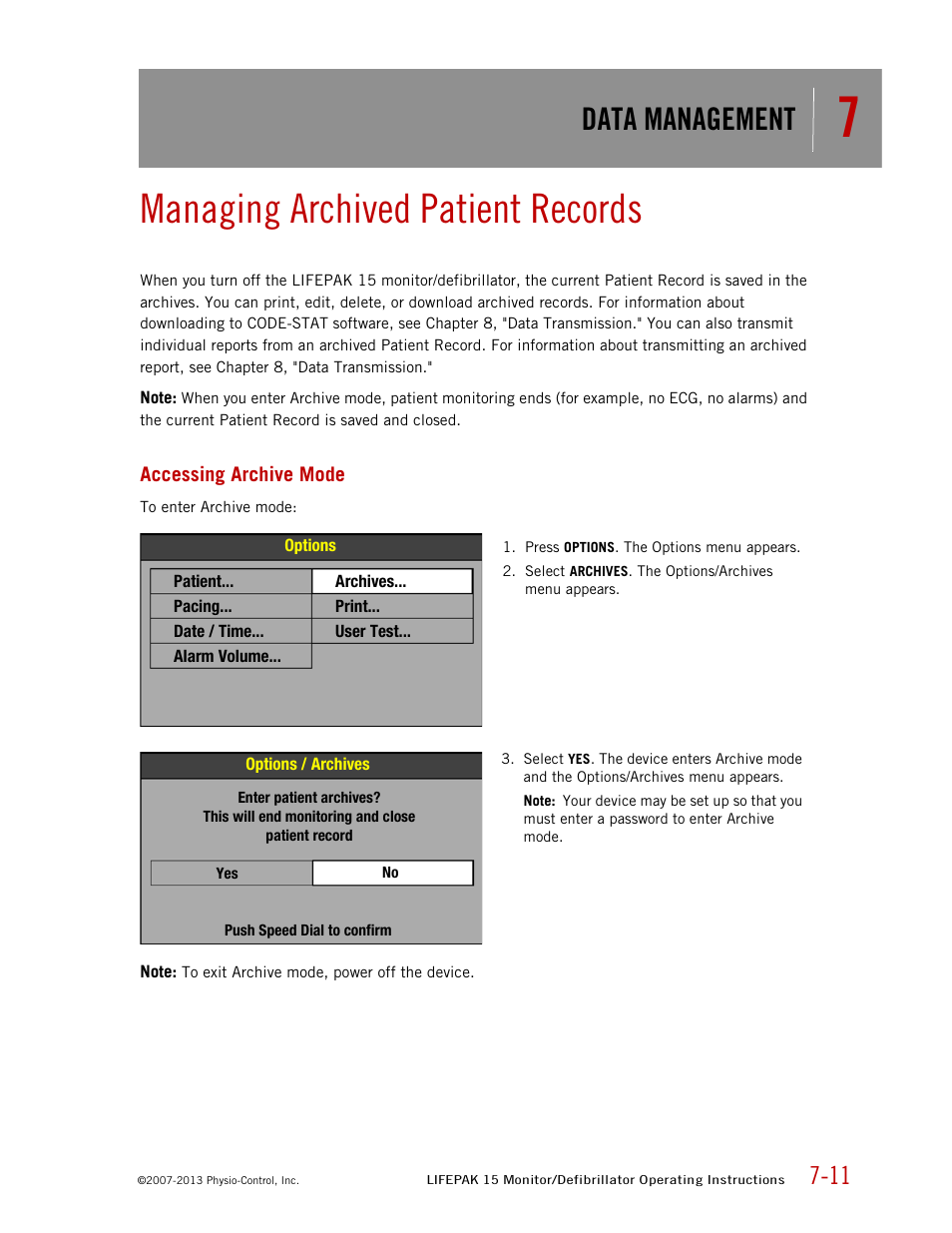 Managing archived patient records, Accessing archive mode, E "managing archived patient records" on | Data management | Physio-Control LIFEPAK 15 User Manual | Page 175 / 290