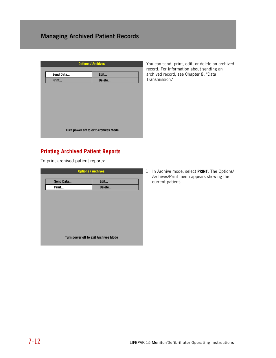 Printing archived patient reports, Managing archived patient records | Physio-Control LIFEPAK 15 User Manual | Page 176 / 290