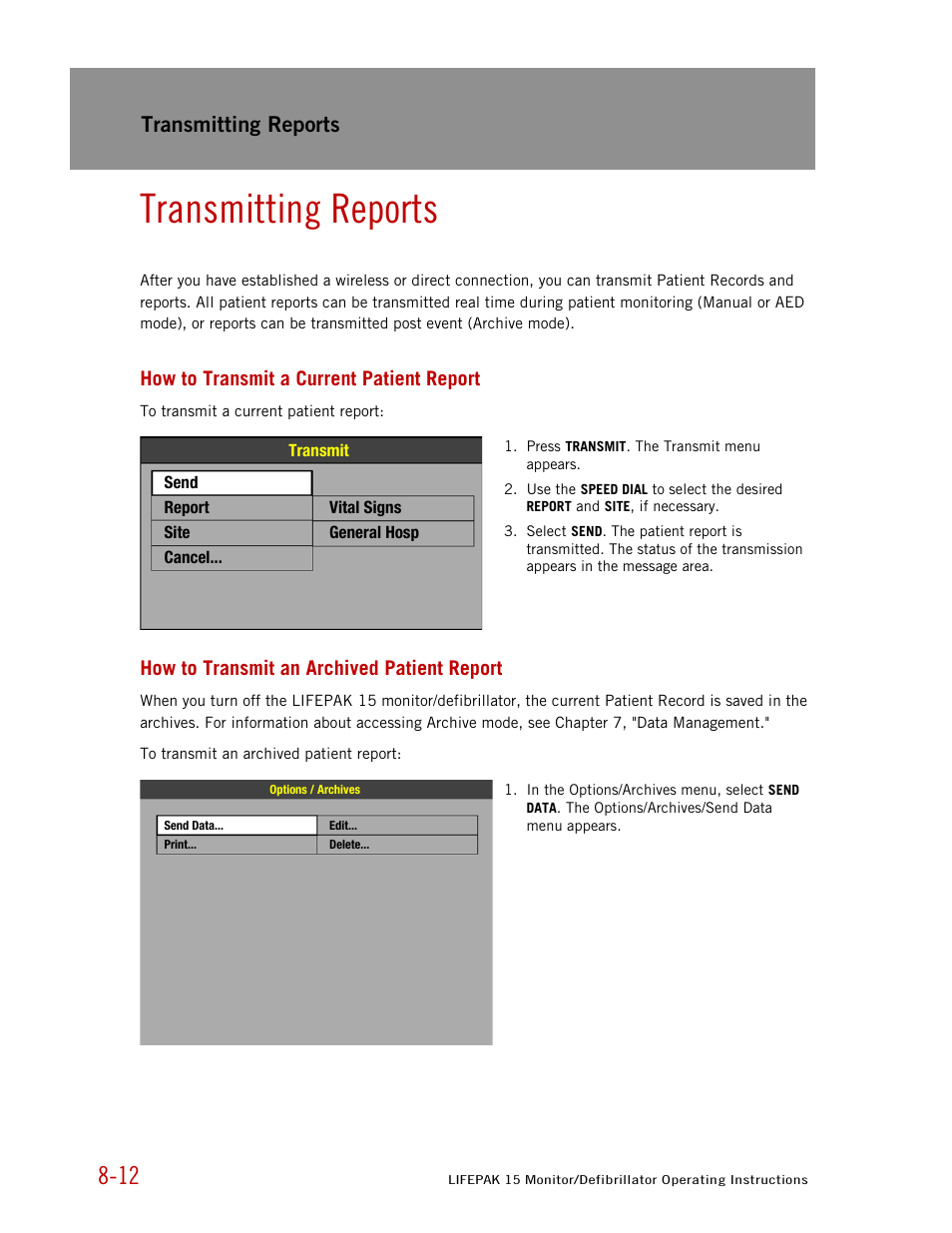 Transmitting reports, How to transmit a current patient report, How to transmit an archived patient report | Physio-Control LIFEPAK 15 User Manual | Page 190 / 290