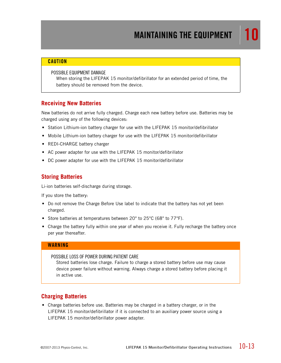 Receiving new batteries, Storing batteries, Charging batteries | Maintaining the equipment | Physio-Control LIFEPAK 15 User Manual | Page 219 / 290