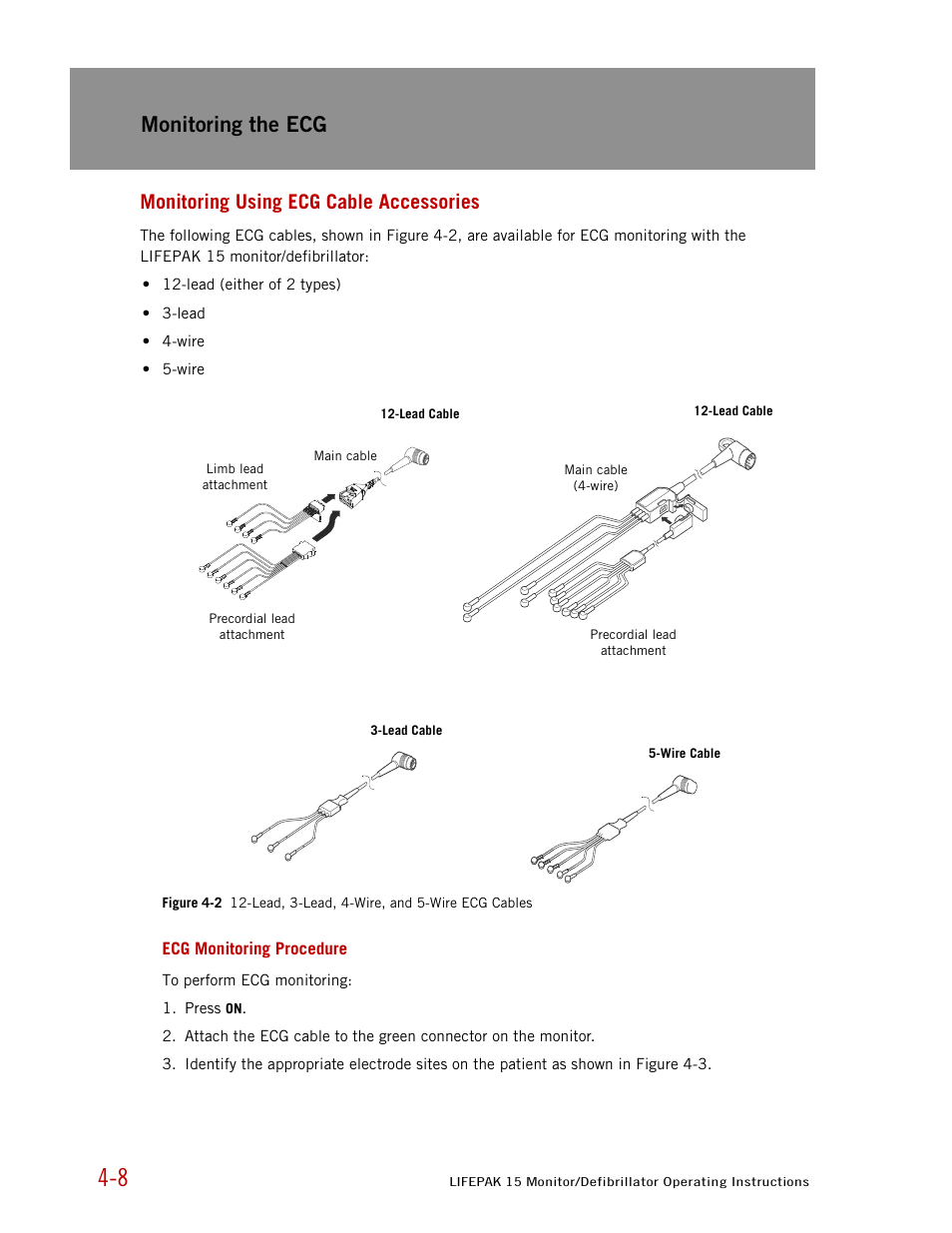 Monitoring using ecg cable accessories, Ecg monitoring procedure, Monitoring the ecg | Physio-Control LIFEPAK 15 User Manual | Page 52 / 290