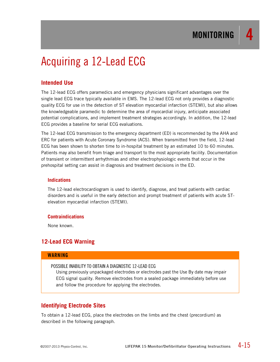 Acquiring a 12-lead ecg, Intended use, Indications | Contraindications, Lead ecg warning, Identifying electrode sites, Monitoring | Physio-Control LIFEPAK 15 User Manual | Page 59 / 290