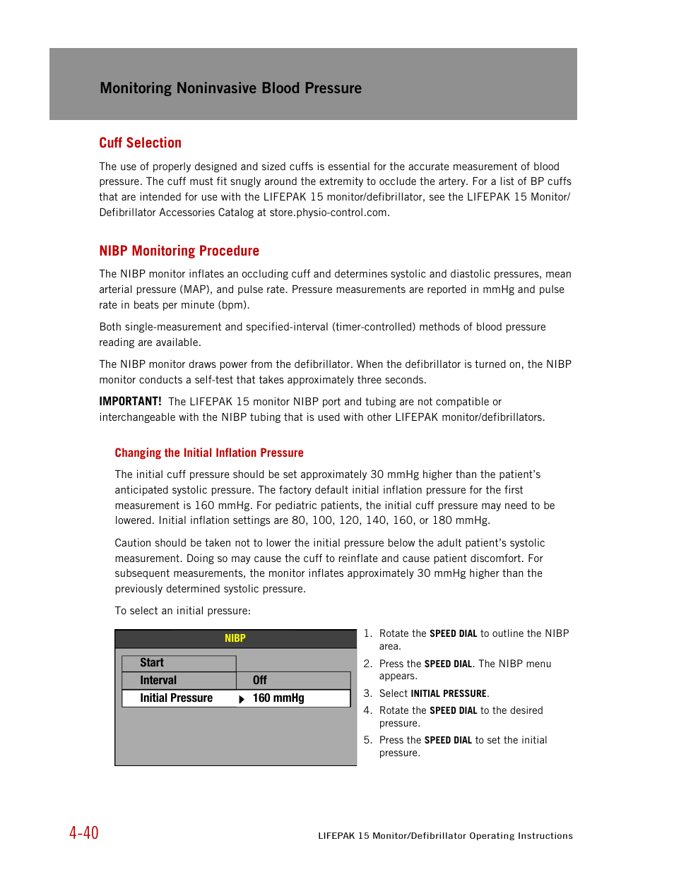 Cuff selection, Nibp monitoring procedure, Changing the initial inflation pressure | Monitoring noninvasive blood pressure | Physio-Control LIFEPAK 15 User Manual | Page 84 / 290