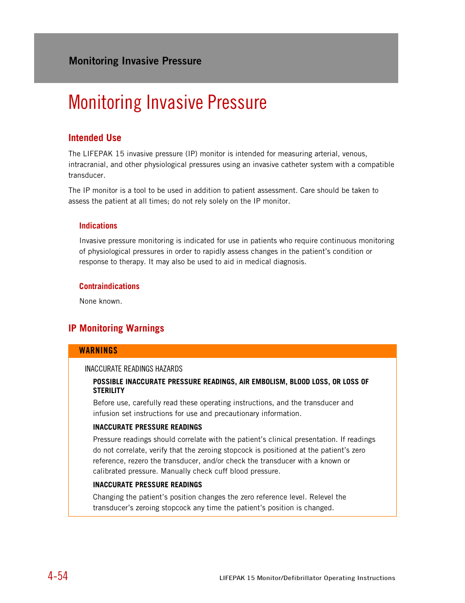 Monitoring invasive pressure, Intended use, Indications | Contraindications, Ip monitoring warnings | Physio-Control LIFEPAK 15 User Manual | Page 98 / 290
