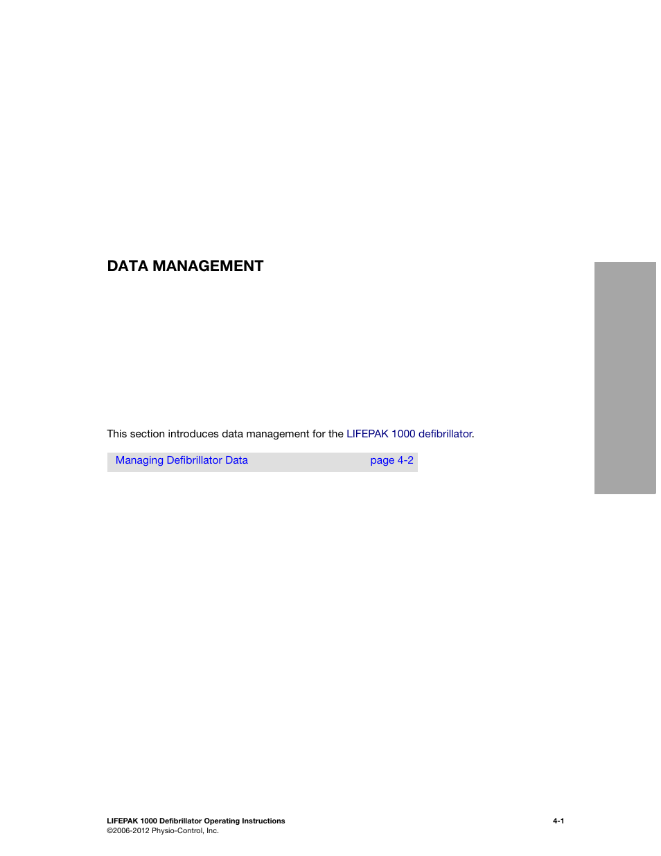 Data management, 4 data management, Data management 4 | Physio-Control LIFEPAK 1000 User Manual | Page 35 / 86