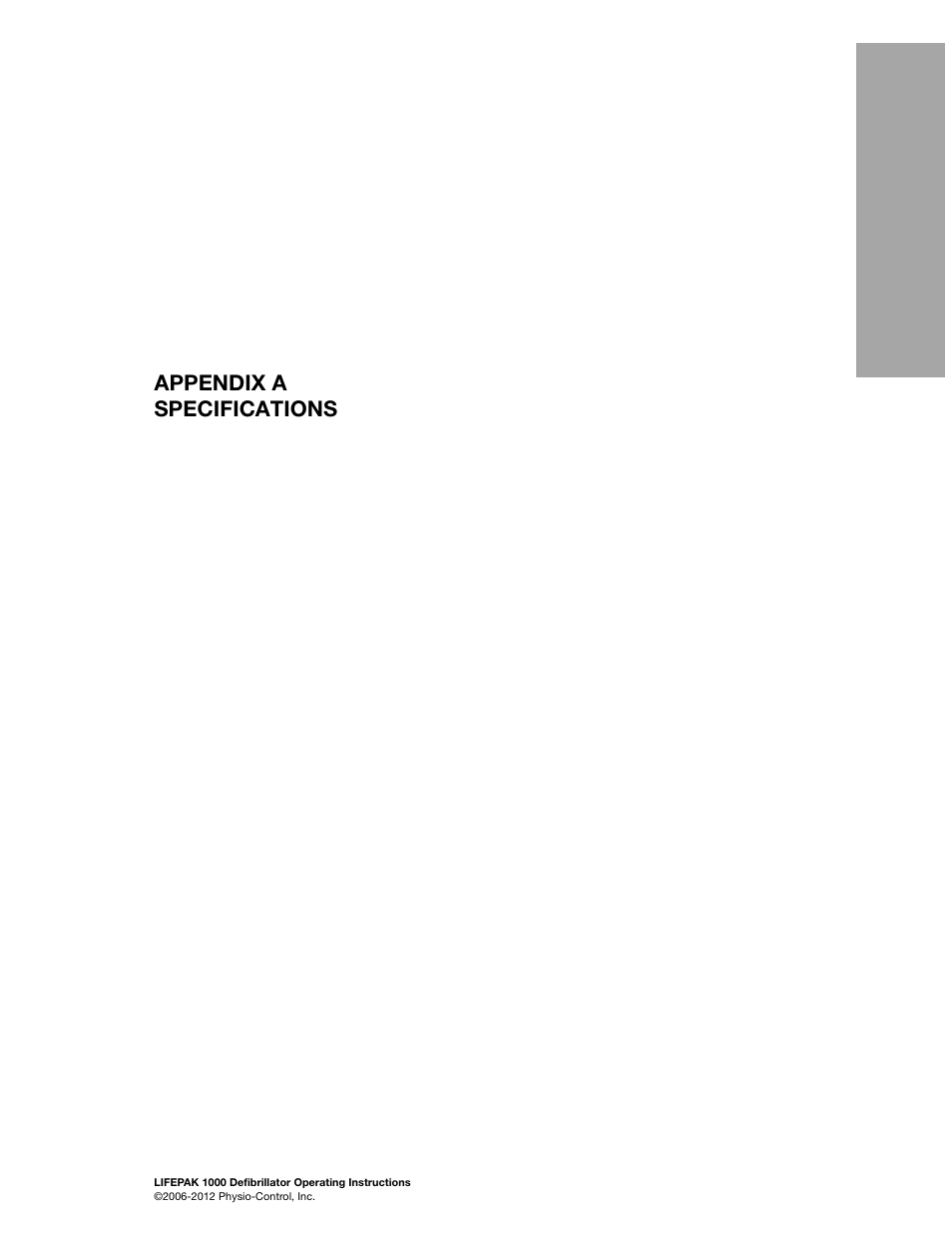 Specifications, A specifications, Appendix a specifications a | Physio-Control LIFEPAK 1000 User Manual | Page 49 / 86