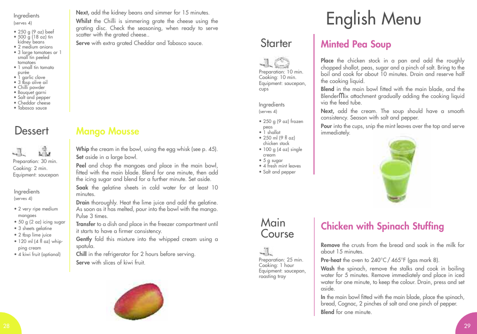 English menu, Dessert, Starter | Main course, Mango mousse, Minted pea soup, Chicken with spinach stuffing | Magimix MINI PLUS User Manual | Page 17 / 45