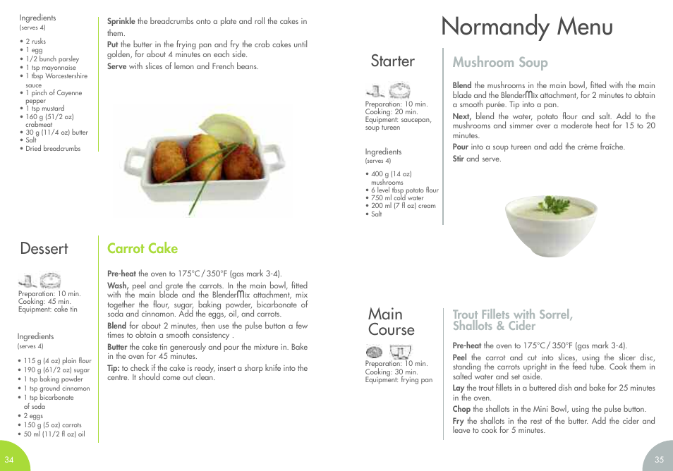 Normandy menu, Starter, Main course | Dessert, Mushroom soup, Carrot cake, Trout fillets with sorrel, shallots & cider | Magimix MINI PLUS User Manual | Page 20 / 45