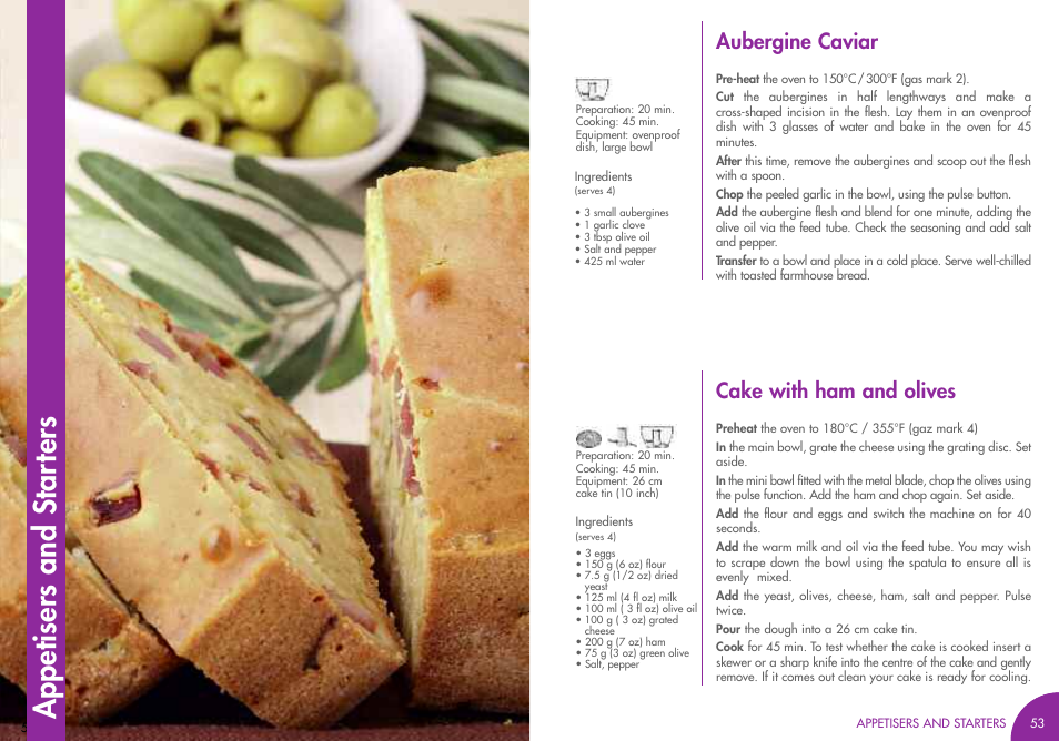 Ap p et is er s a nd s ta rt er s, Aubergine caviar, Cake with ham and olives | Magimix MINI PLUS User Manual | Page 29 / 45