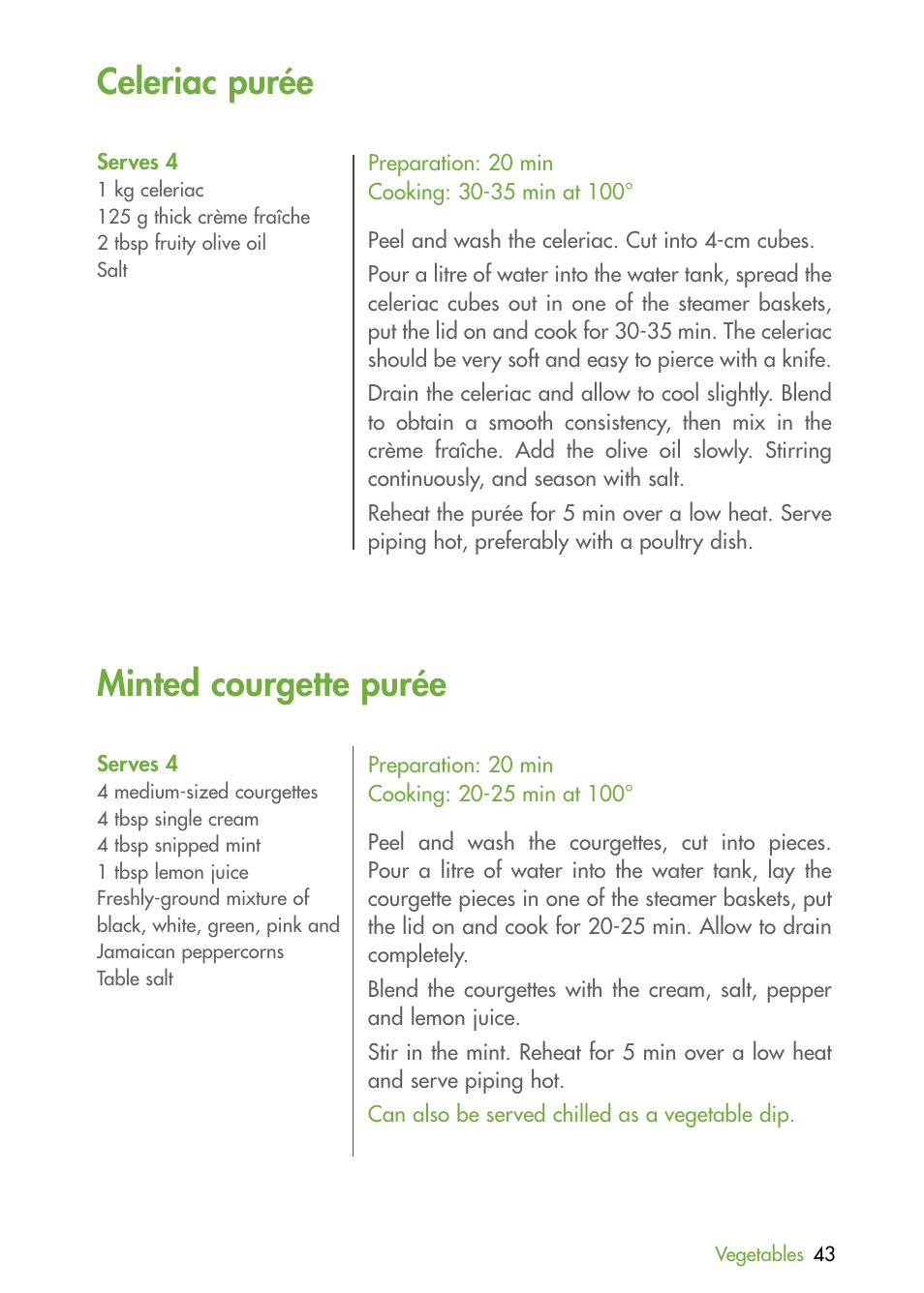 Celeriac purée, Minted courgette purée | Magimix MULTIFUNCTION STEAMER User Manual | Page 45 / 68