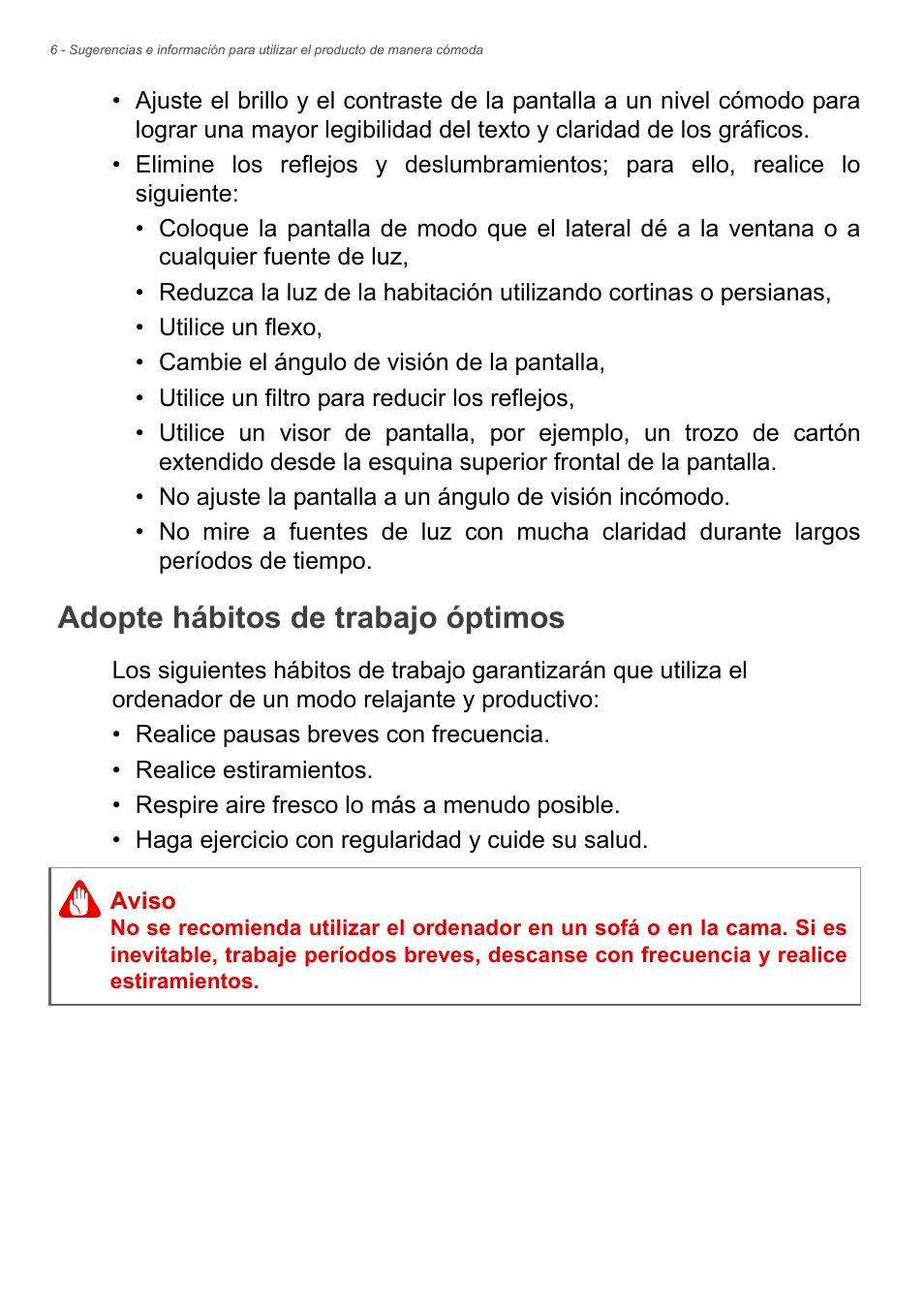 Adopte hábitos de trabajo óptimos | Acer Aspire Series (Información reglamentaria y guía de seguridad) User Manual | Page 6 / 31